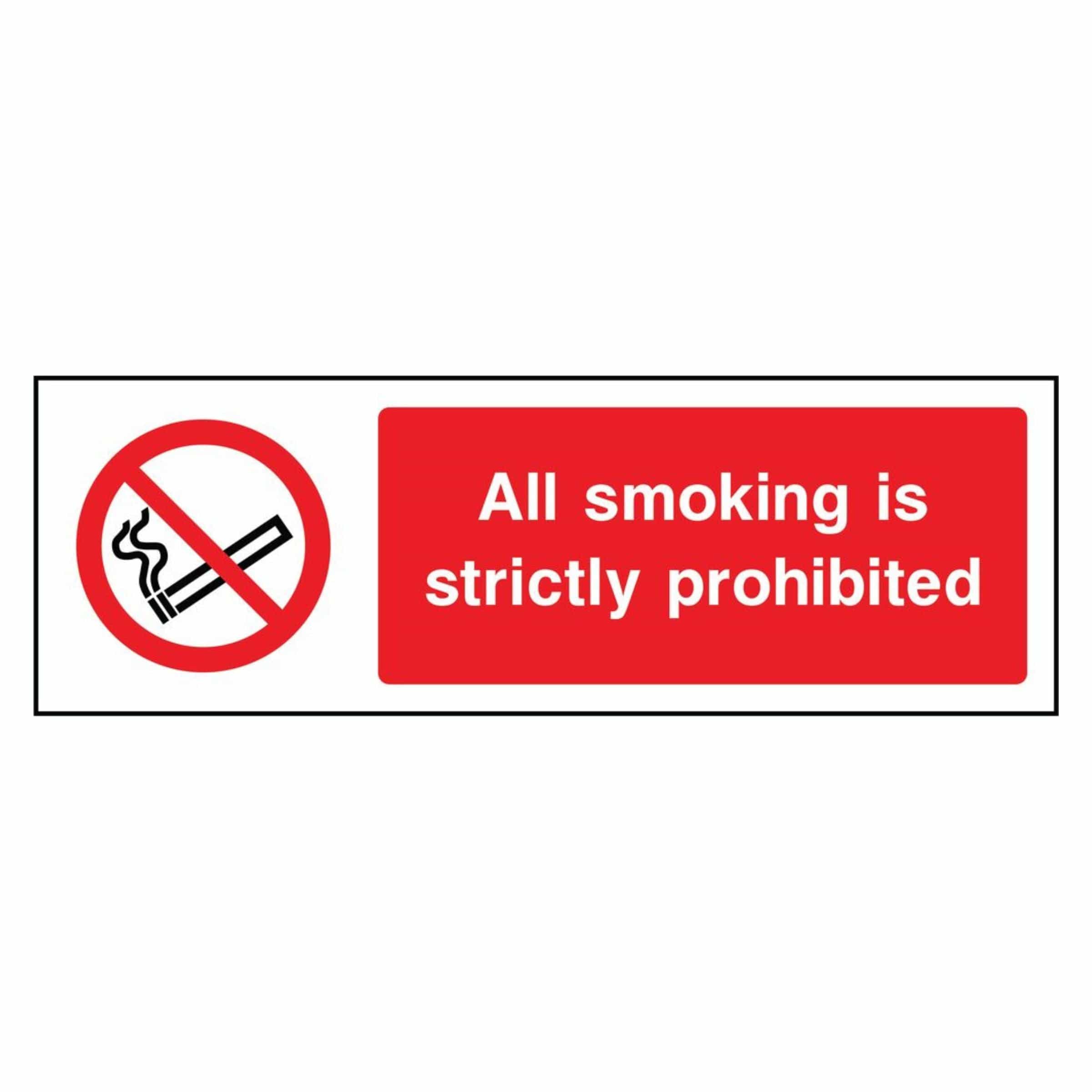 All Smoking is Strictly Prohibited Sign