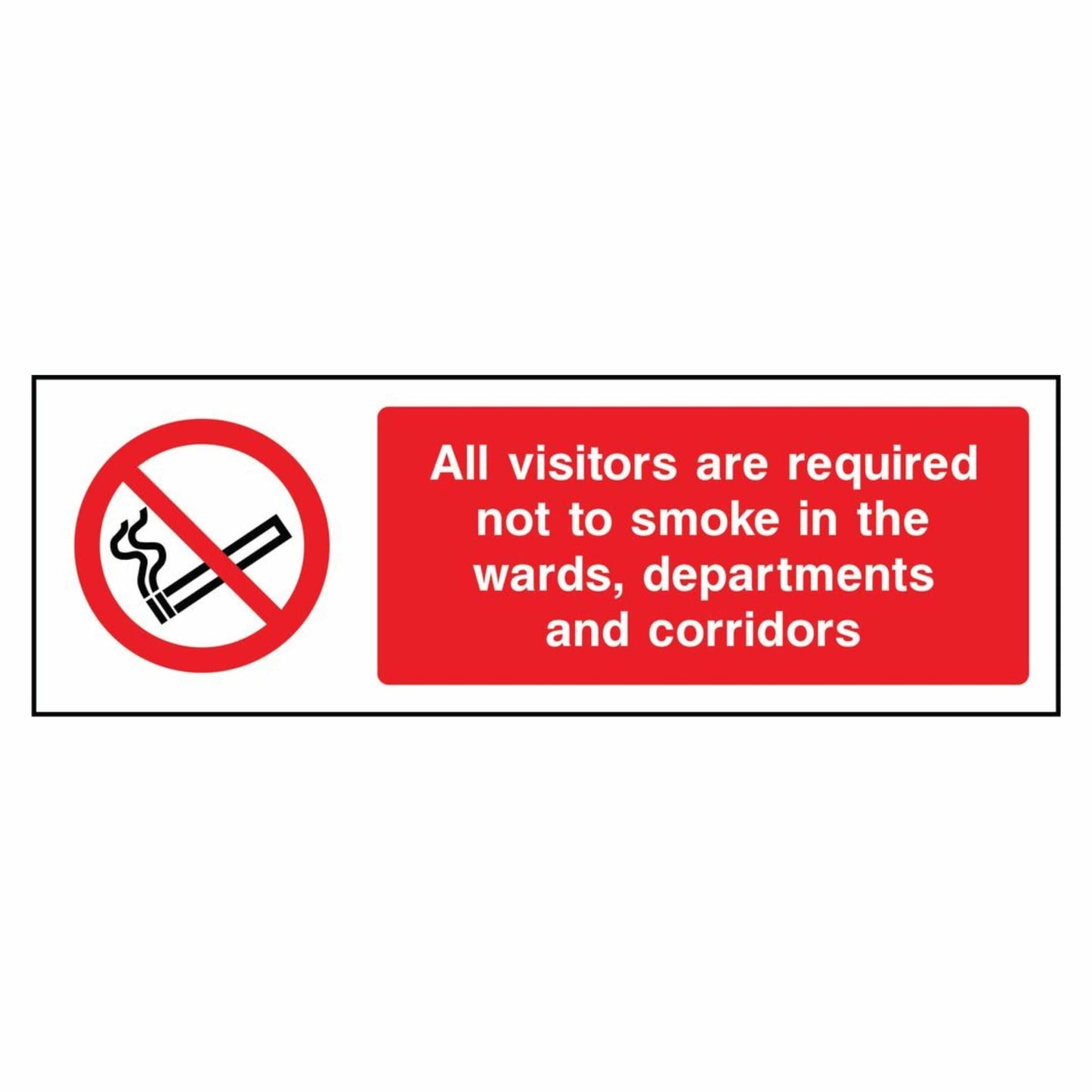 All Visitors Are Required Not To Smoke In The Ward Sign