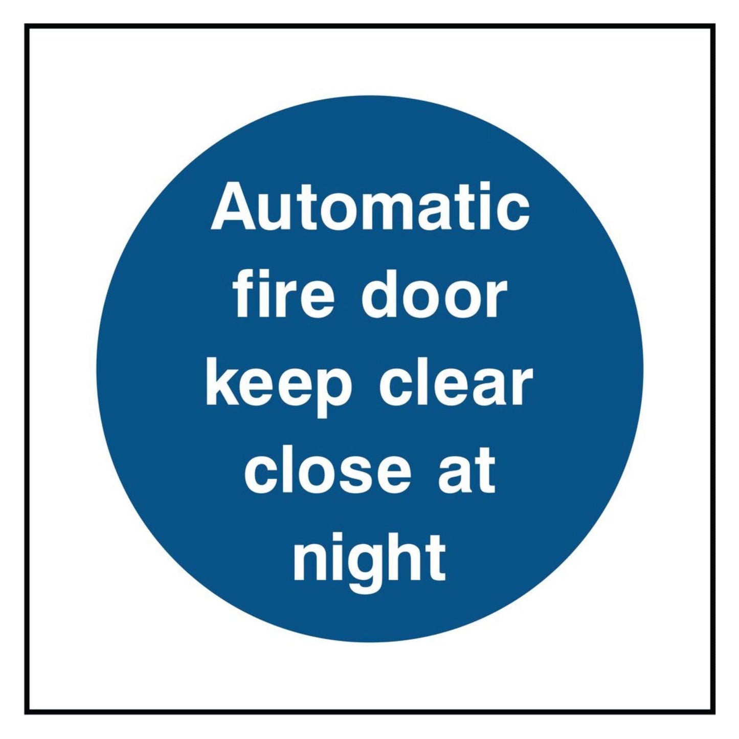 Automatic Fire Door Close at Night Sign