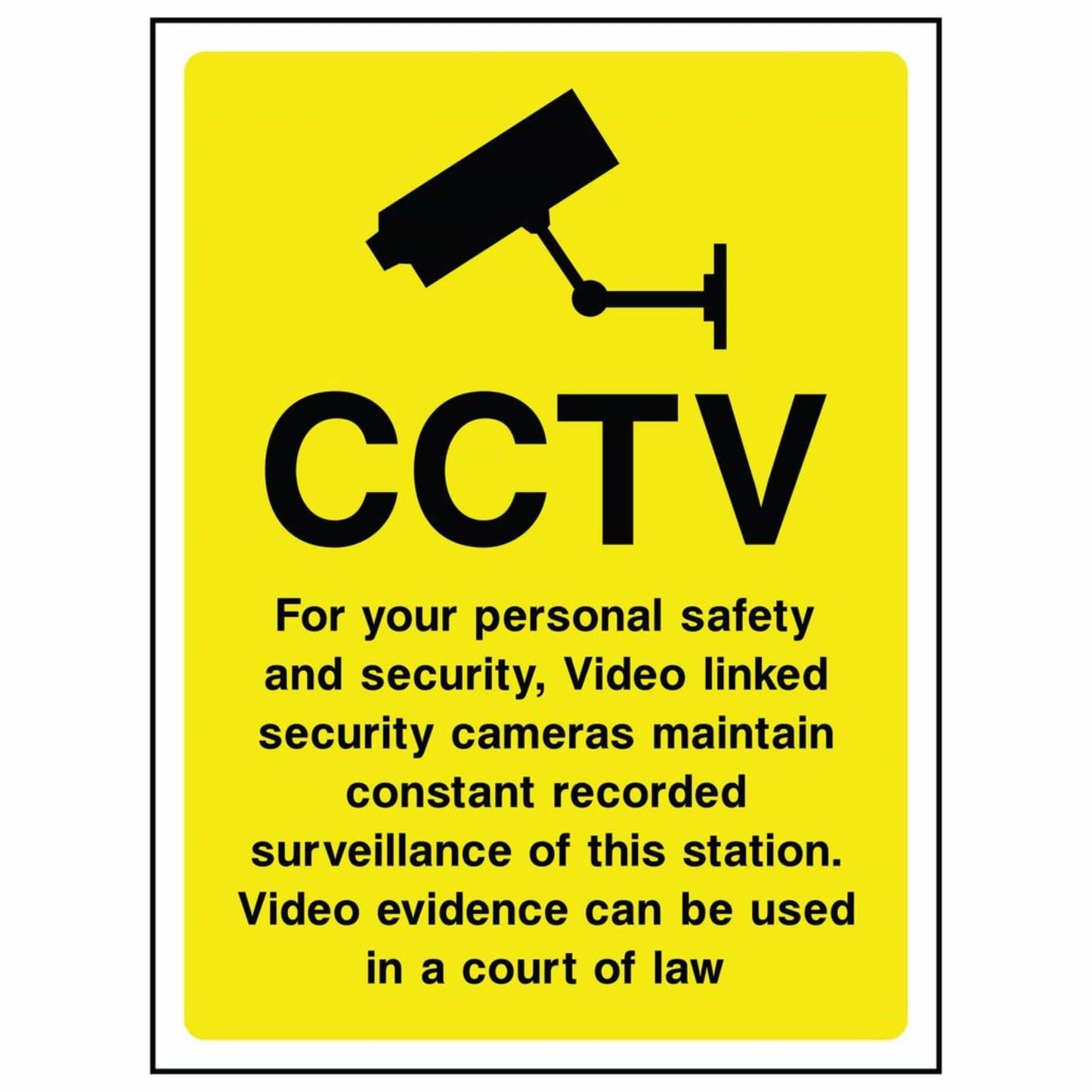 CCTV in Operation—Evidence Can Be Used in a Court of Law Sign