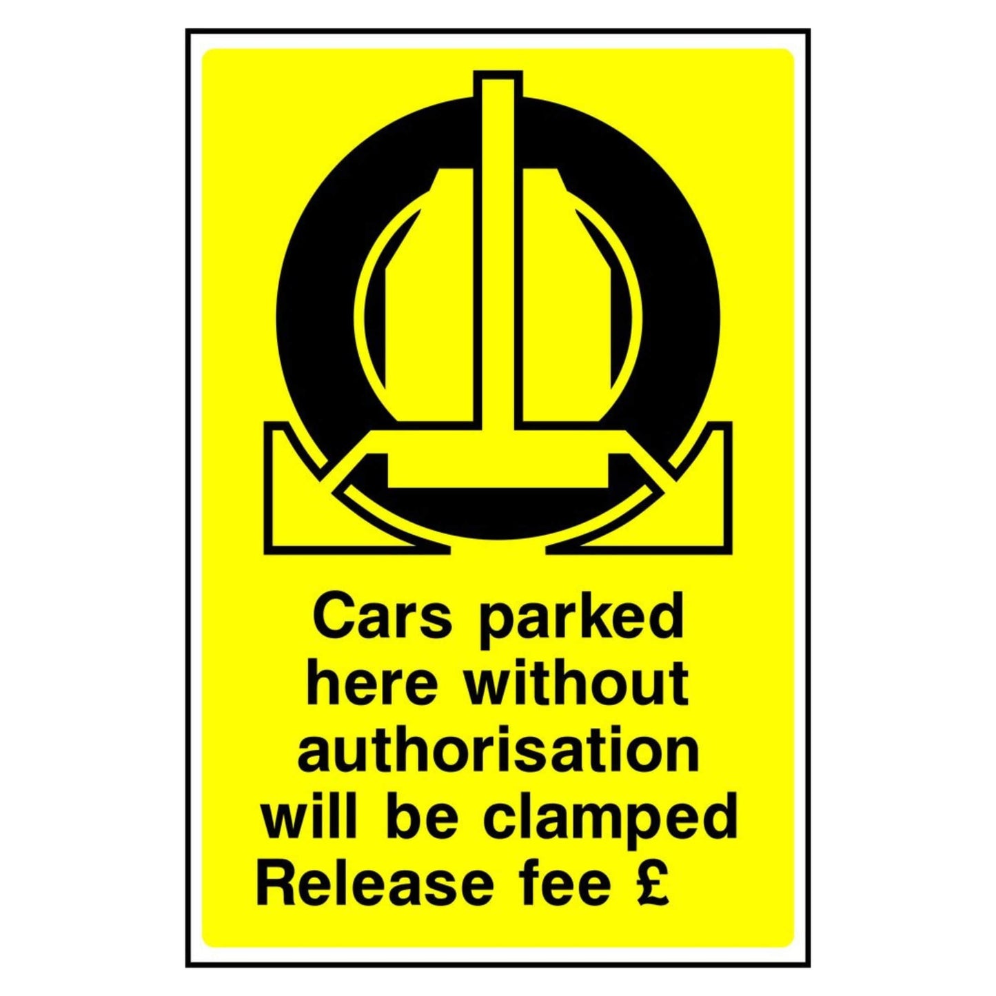 Cars Parked Here Will Be Clamped Sign