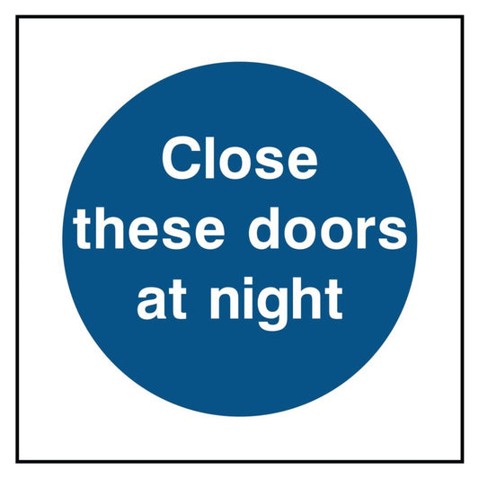 Close These Doors at Night Sign