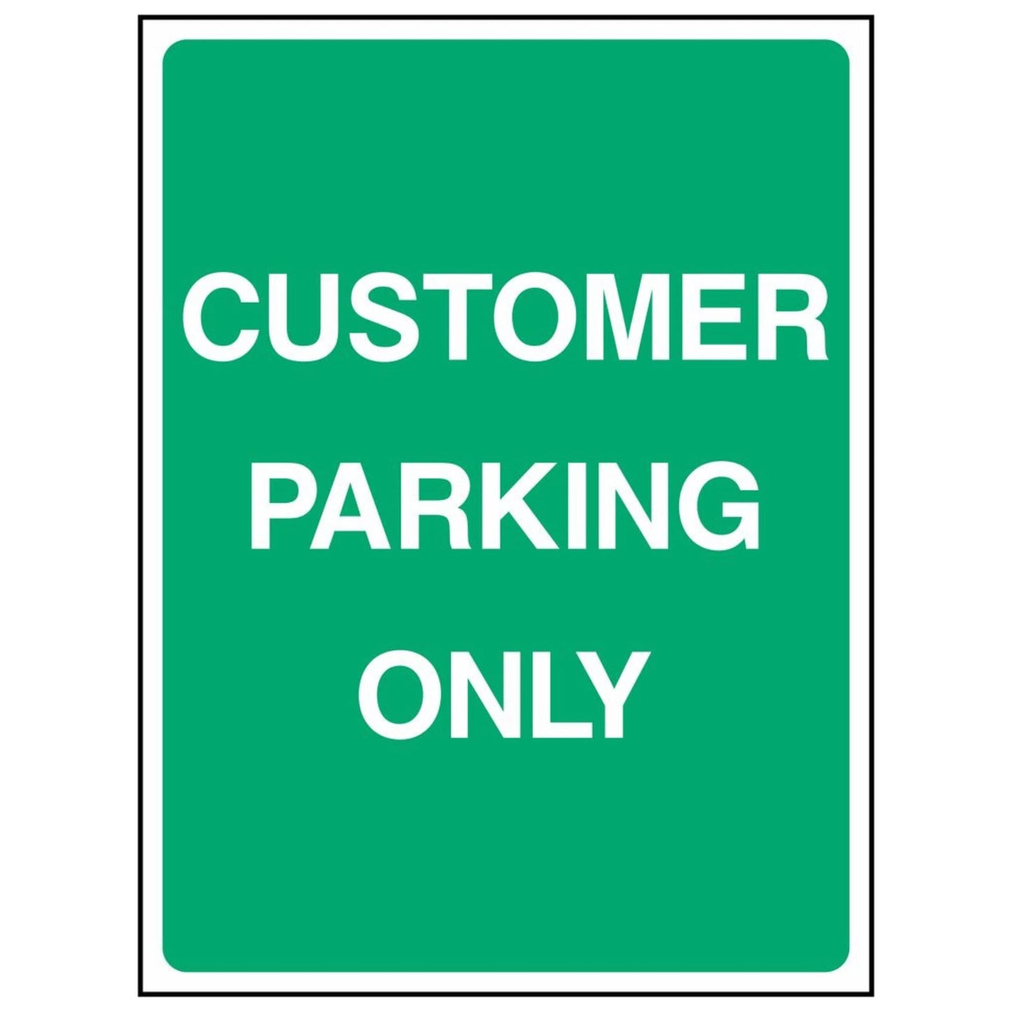Customer Parking Only Sign