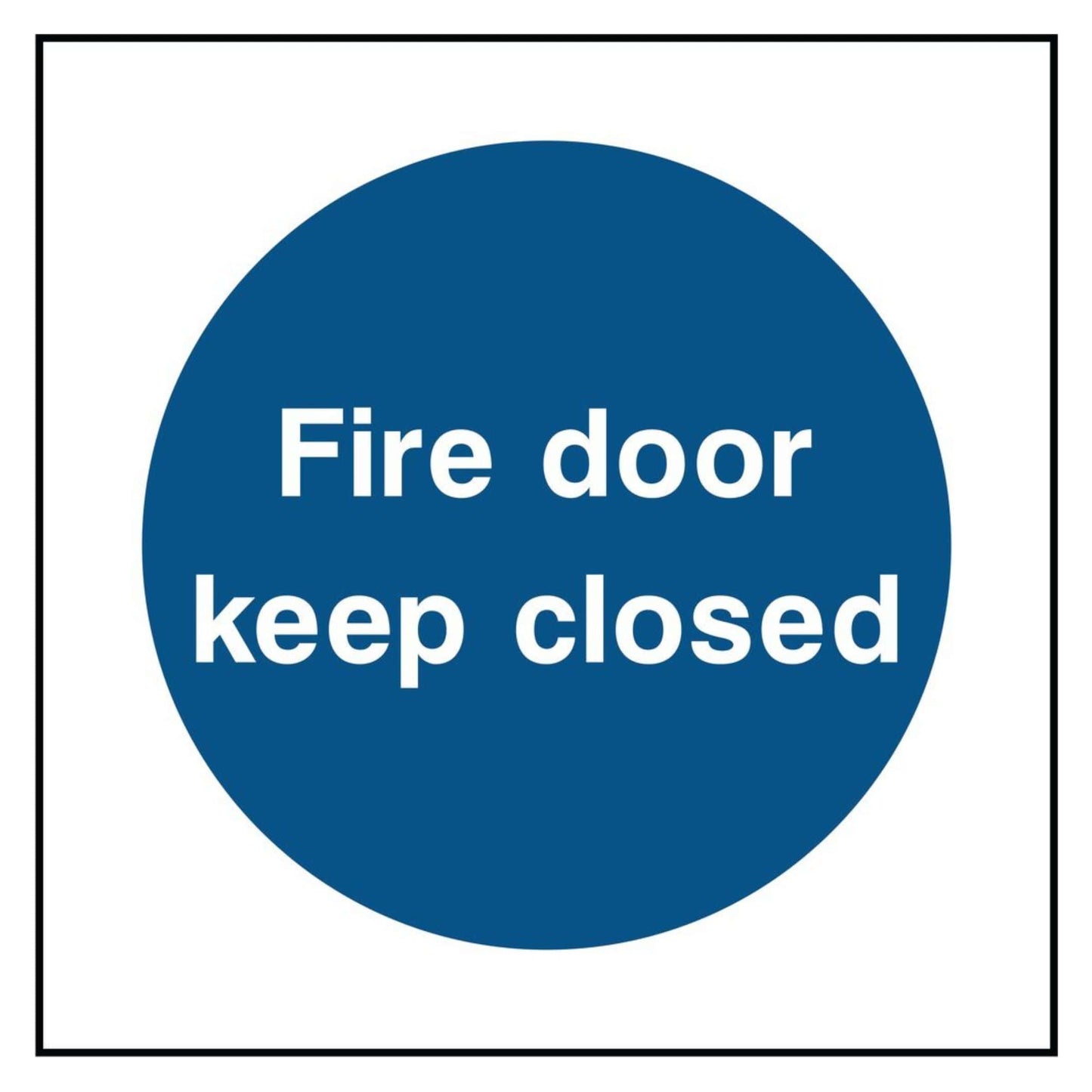 Fire Door Keep Closed Sign