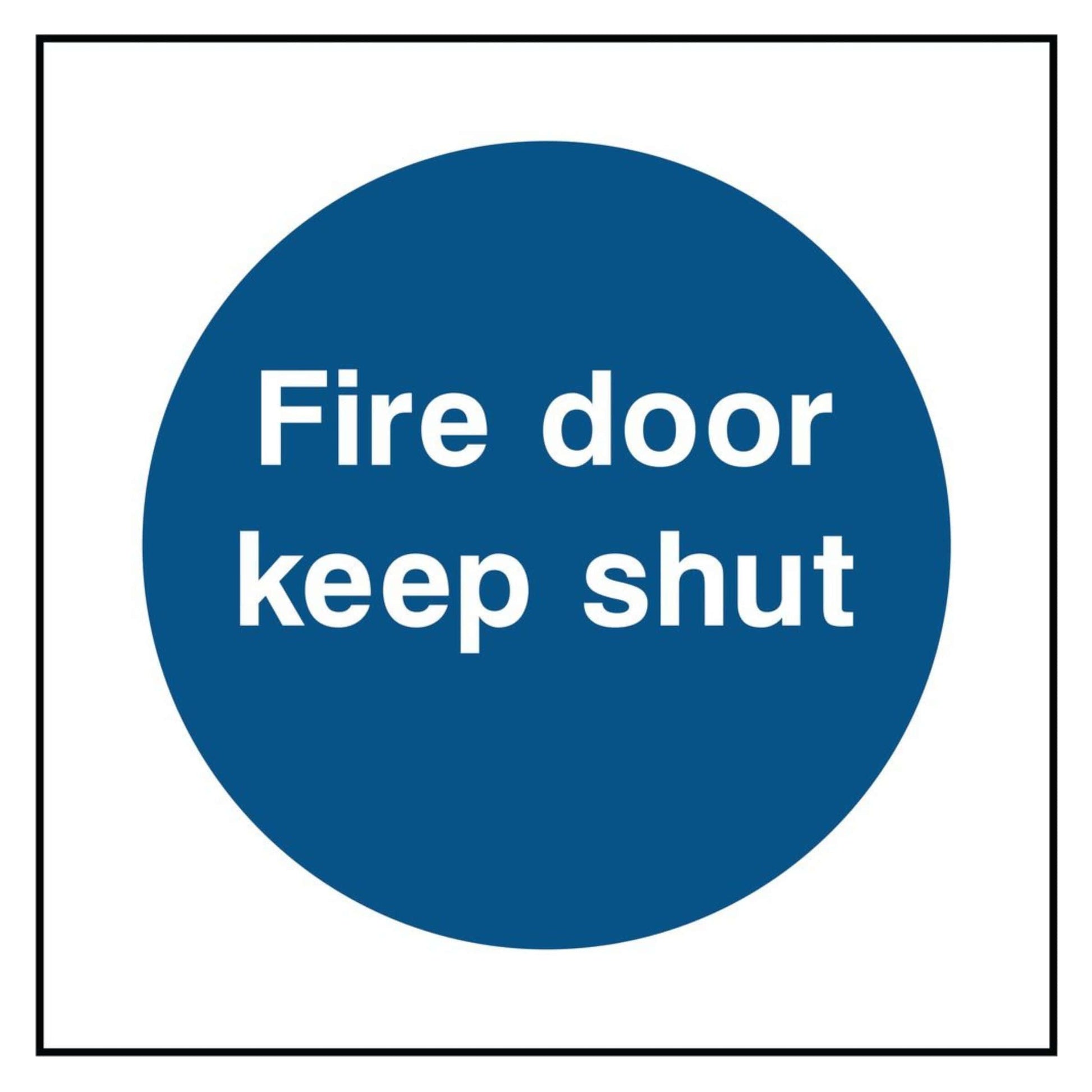 Fire Door Keep Shut Sign