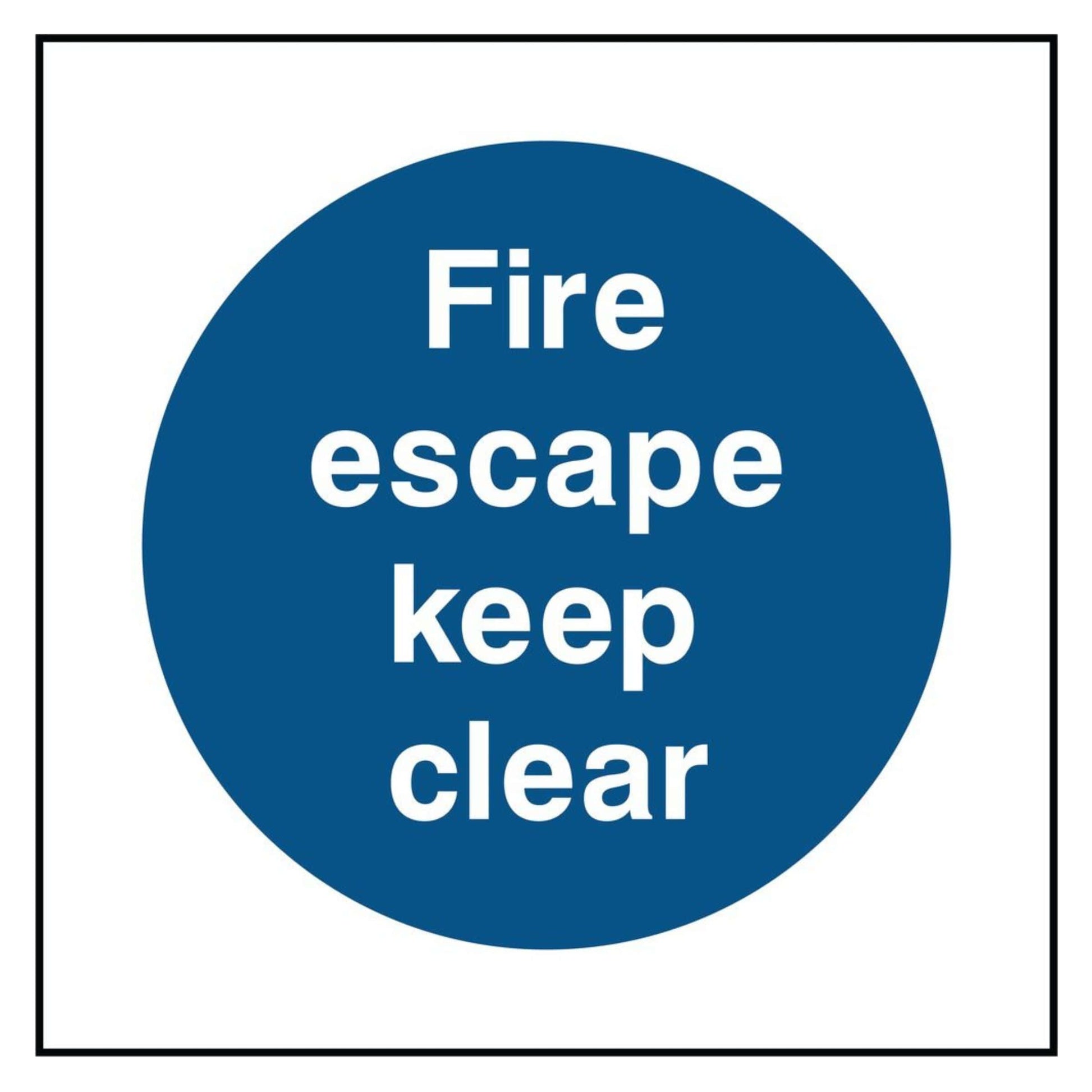 Fire Escape Keep Clear Sign