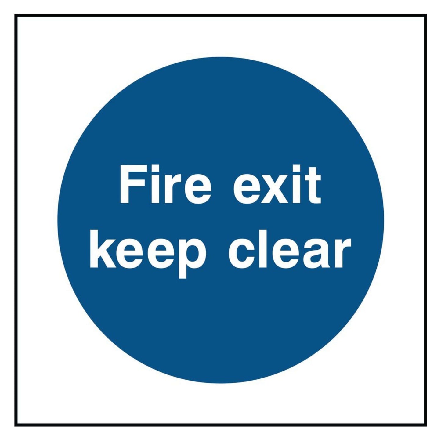 Fire Exit Keep Clear Sign