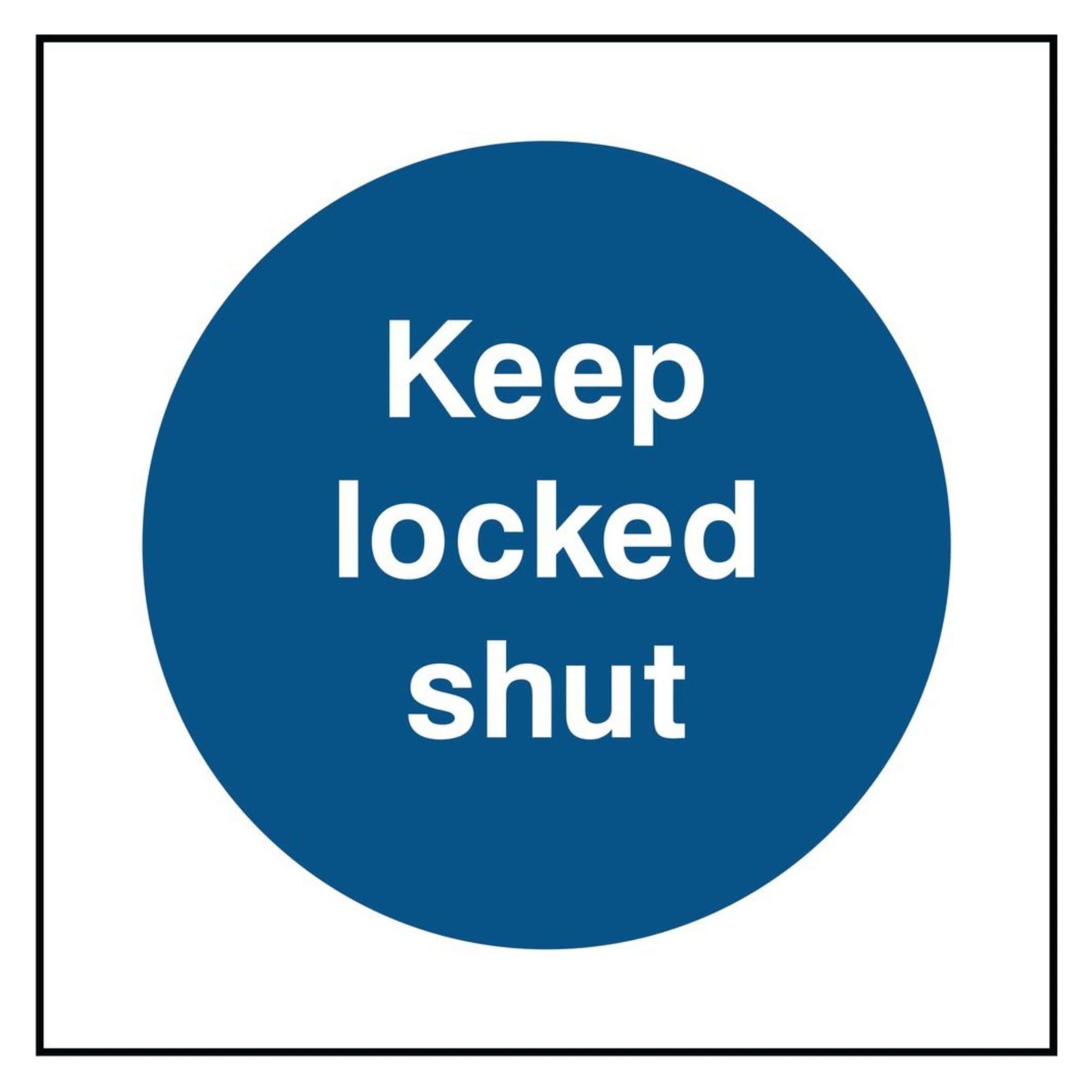 Fire Safety Keep Locked Shut Sign
