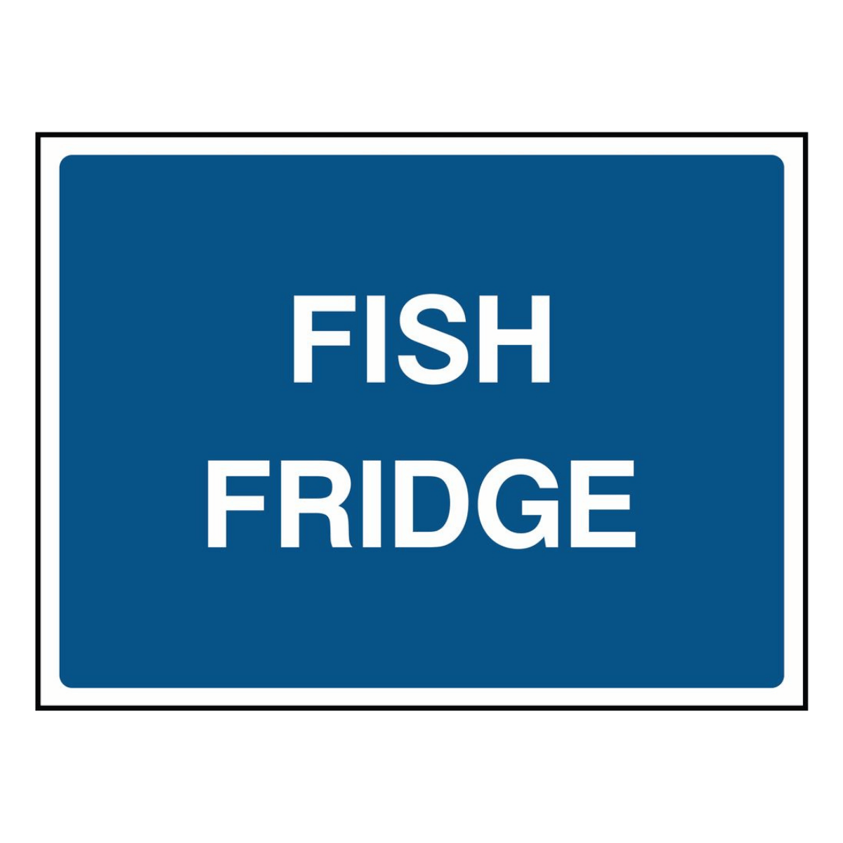 fish-fridge-only-sign