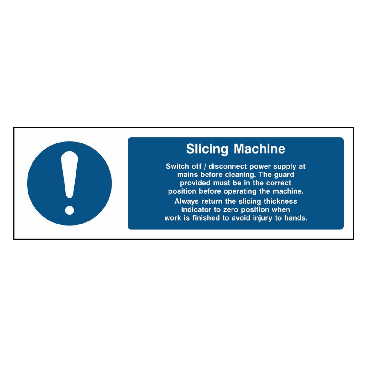Slicing Machine Safety Instruction Sign