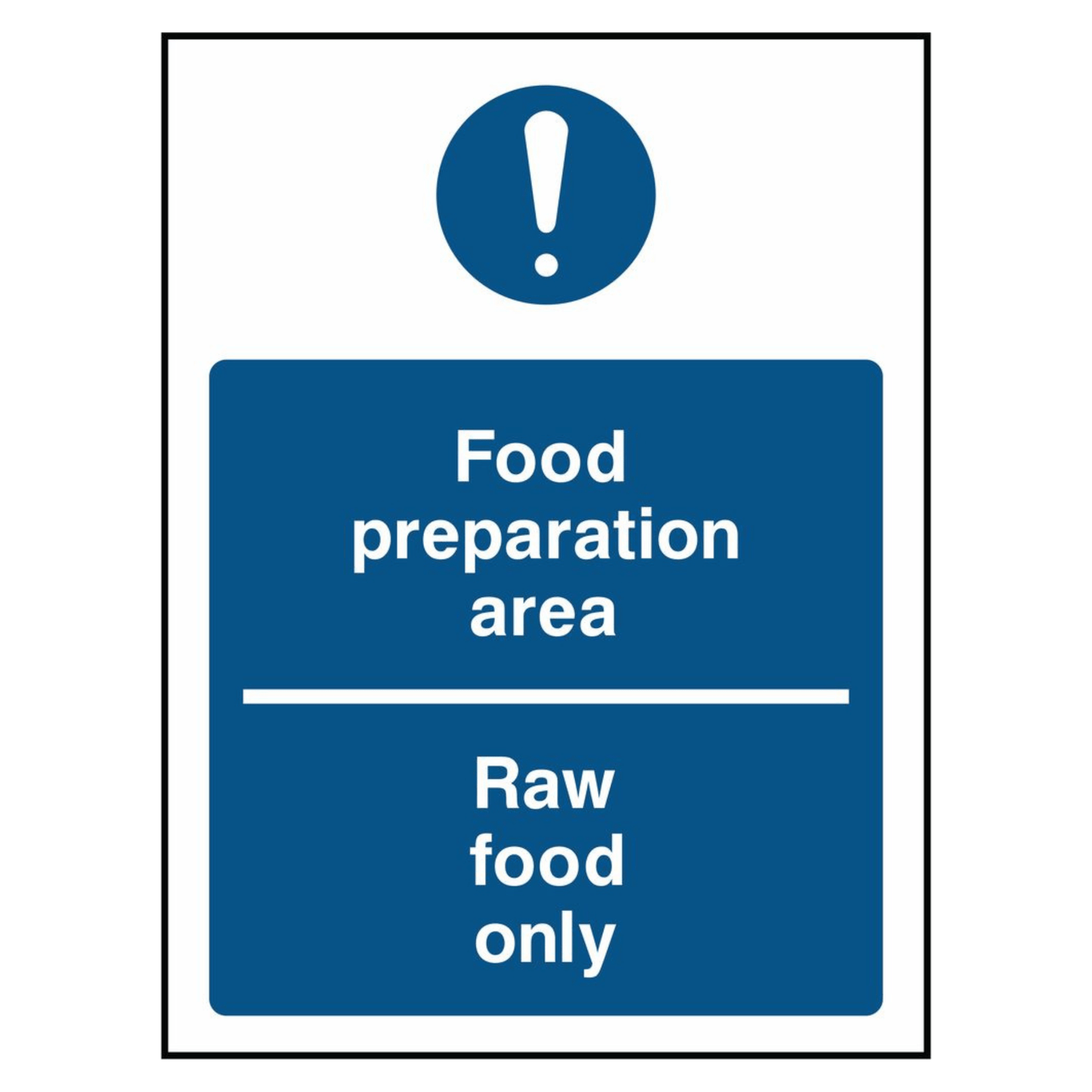 food-preparation-area-raw-food-only-sign