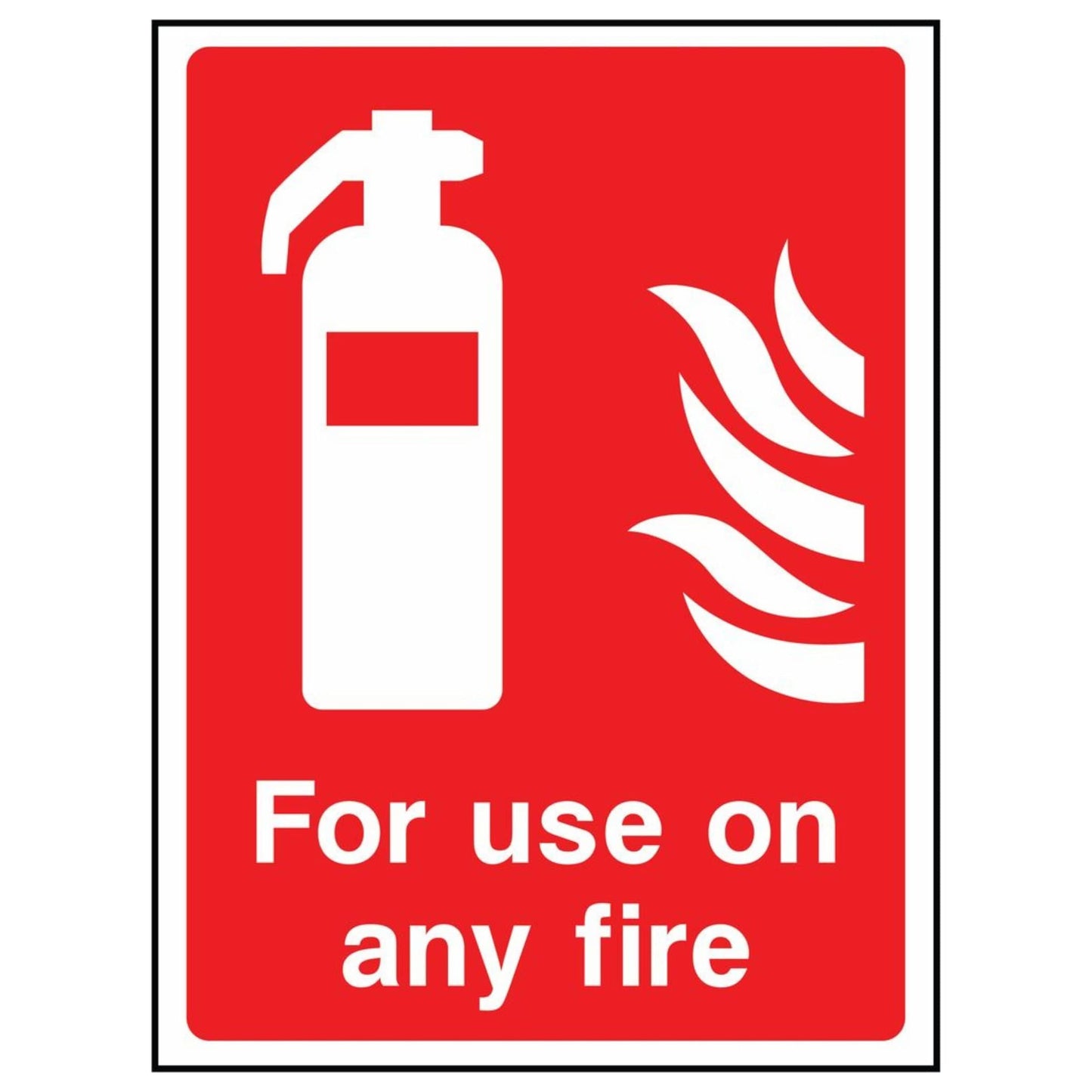 For Use on Any Fire Sign