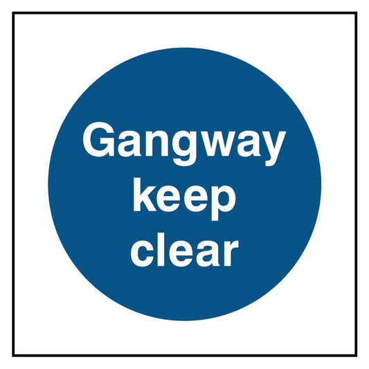 Gangway Keep Clear Sign