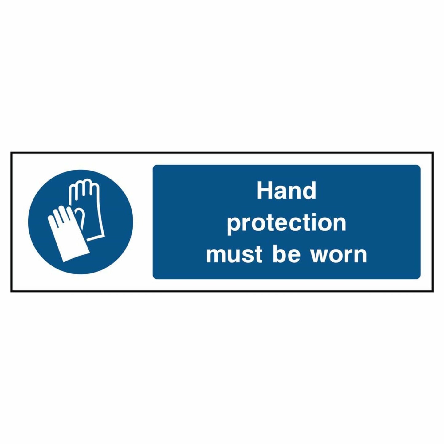 Hand Protection Must Be Worn Sign