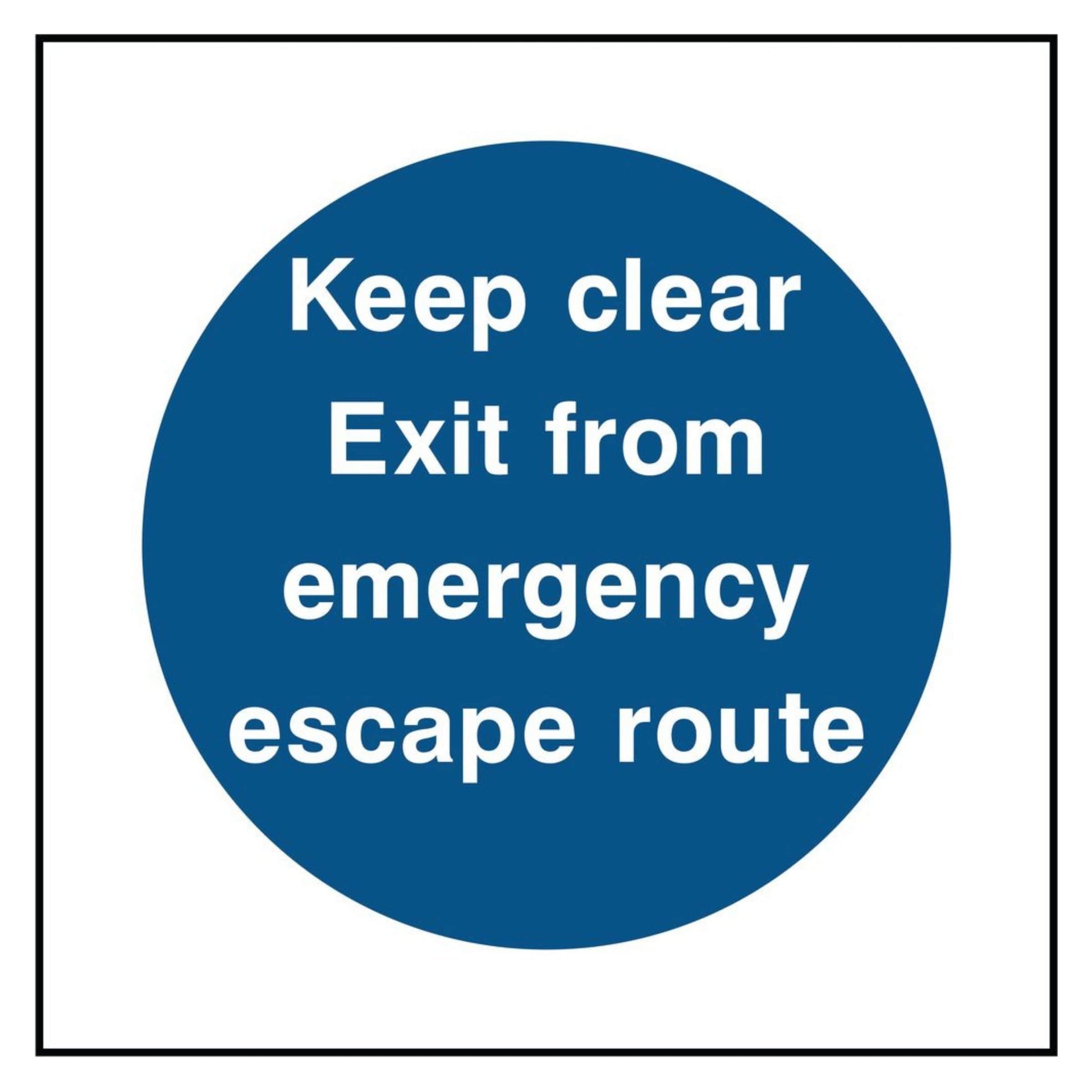 Keep Clear Exit Route Sign