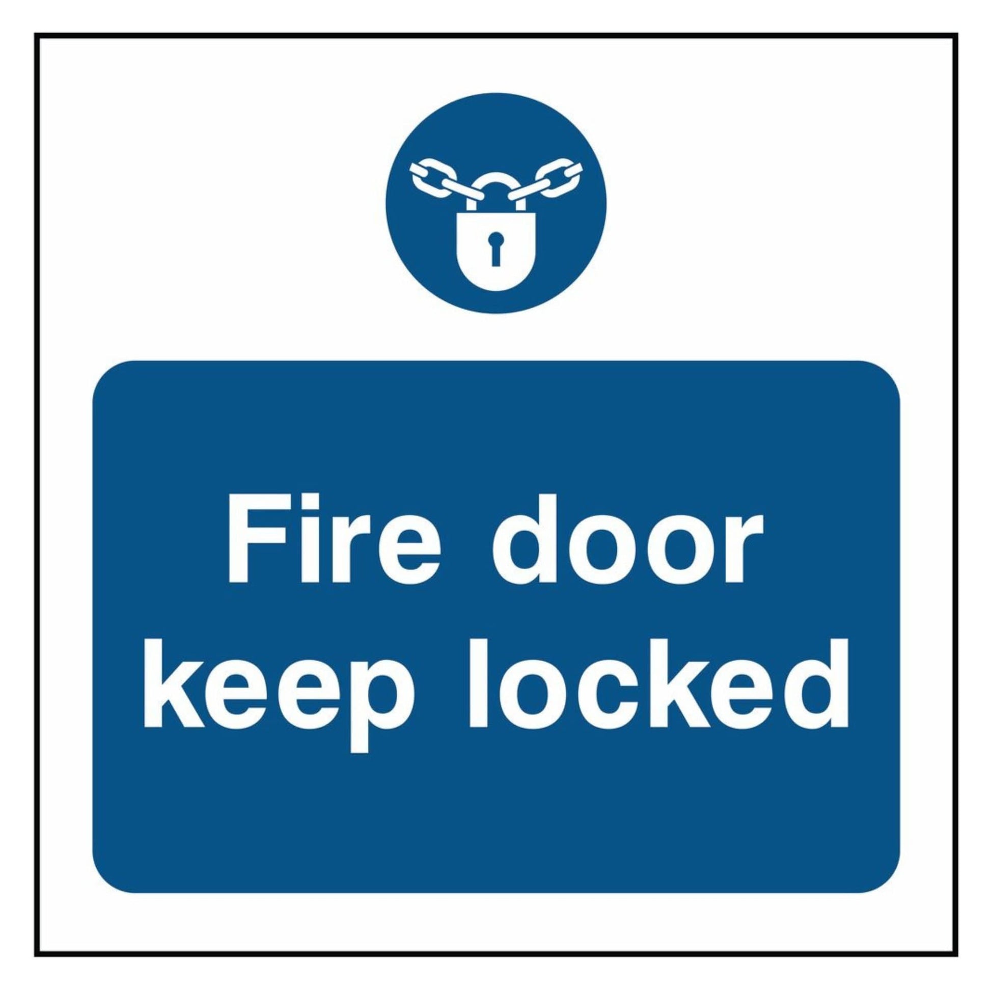 Keep Fire Door Locked Square Sign