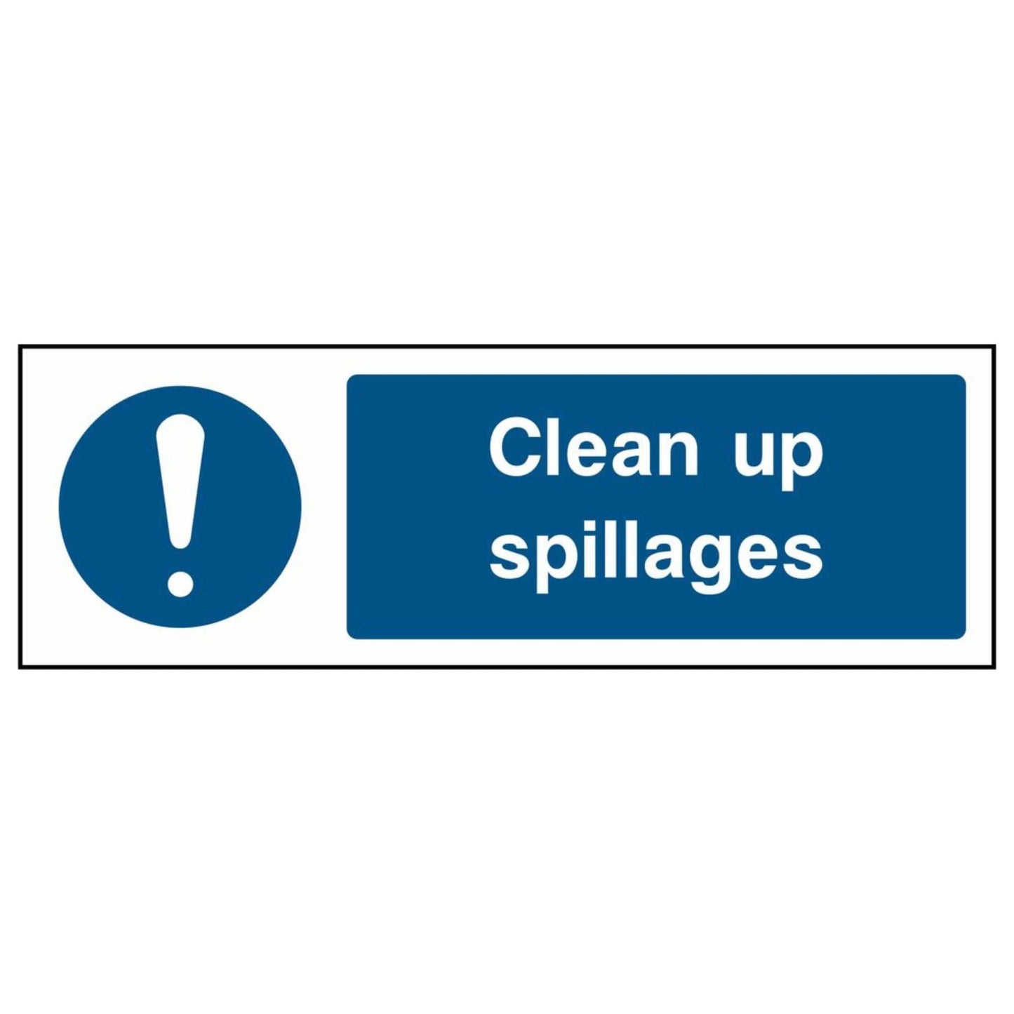 Mandatory Clean Up Spillages Sign