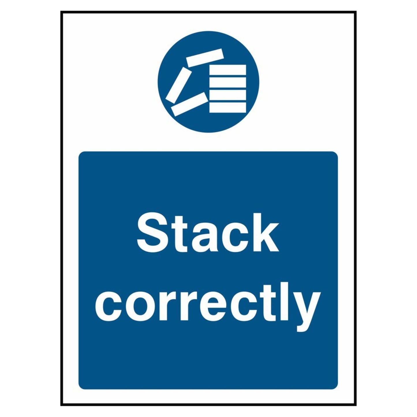 Mandatory Stack Correctly Upward Sign