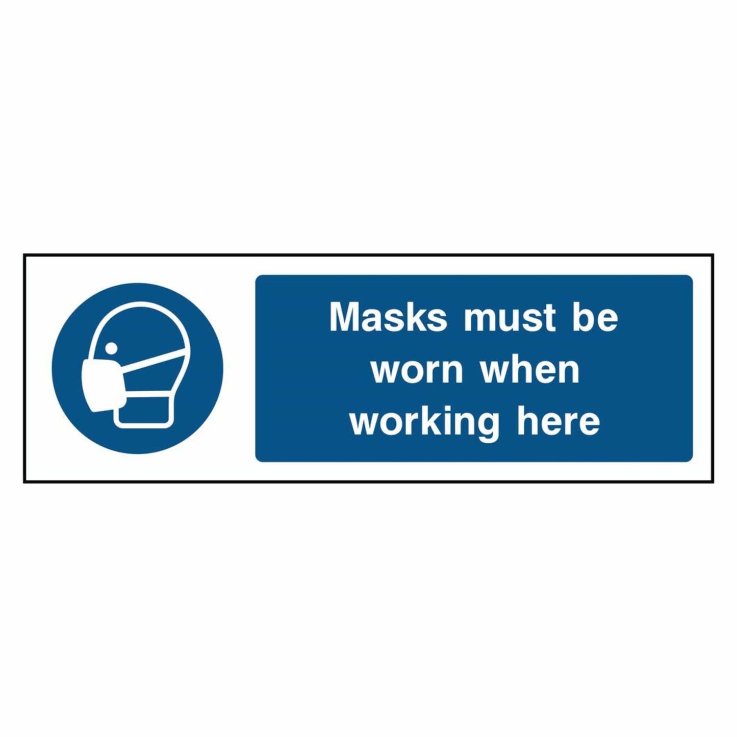 Masks Must Be Worn When Working Here Sign