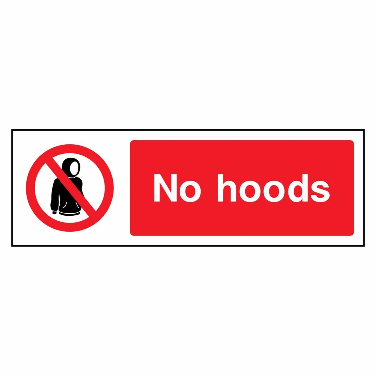 No Hoods Prohibition Sign