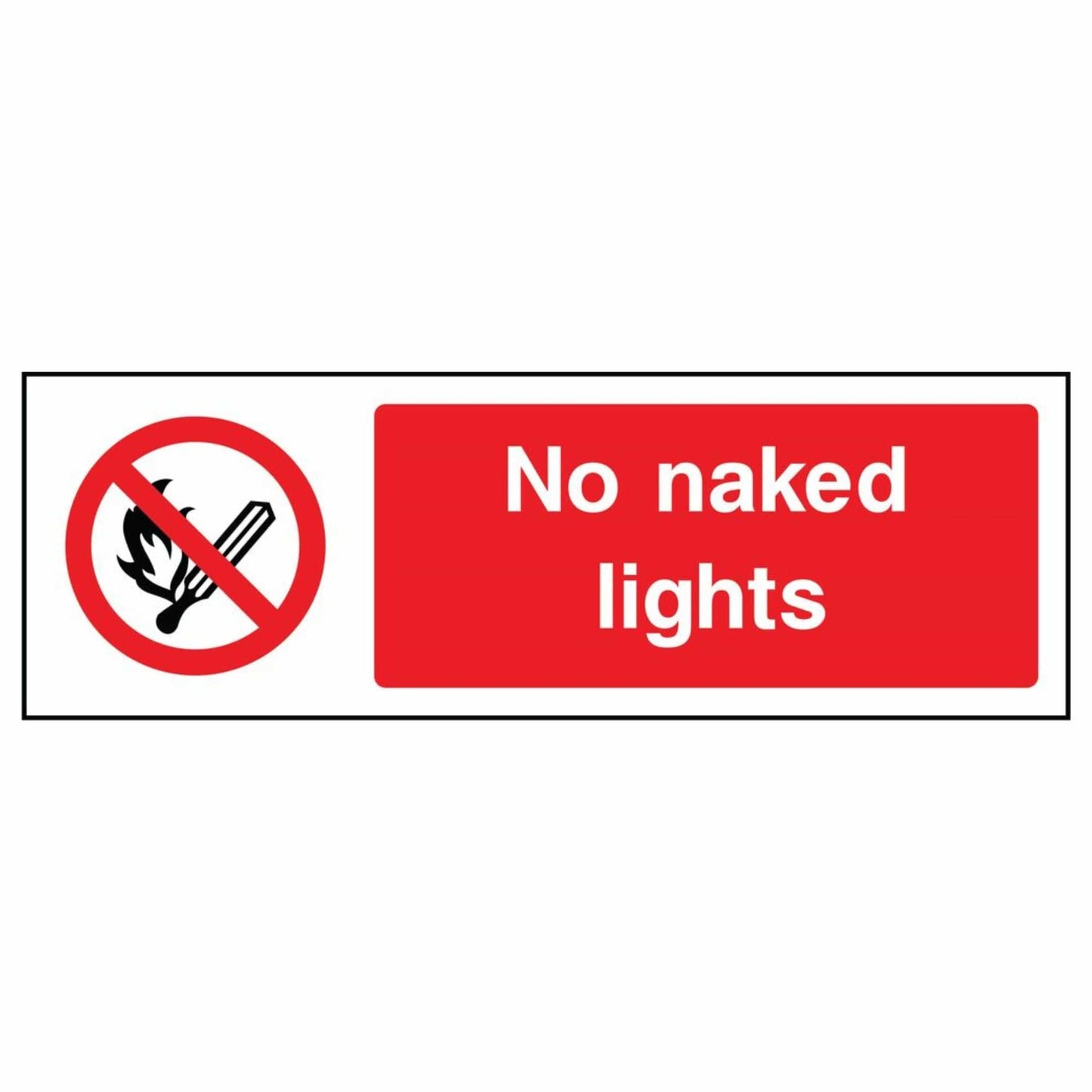 No Naked Lights Sign