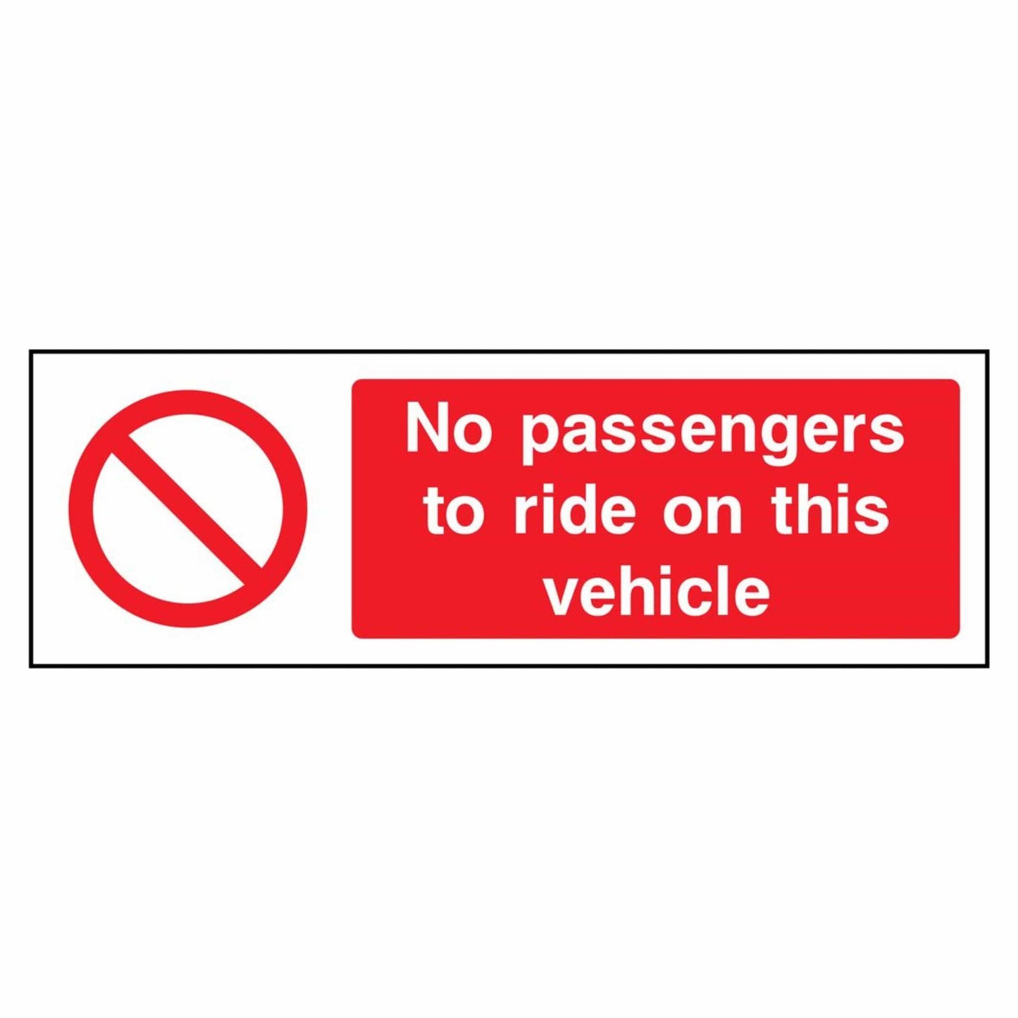 No Passengers to Ride on This Vehicle Prohibition Sign