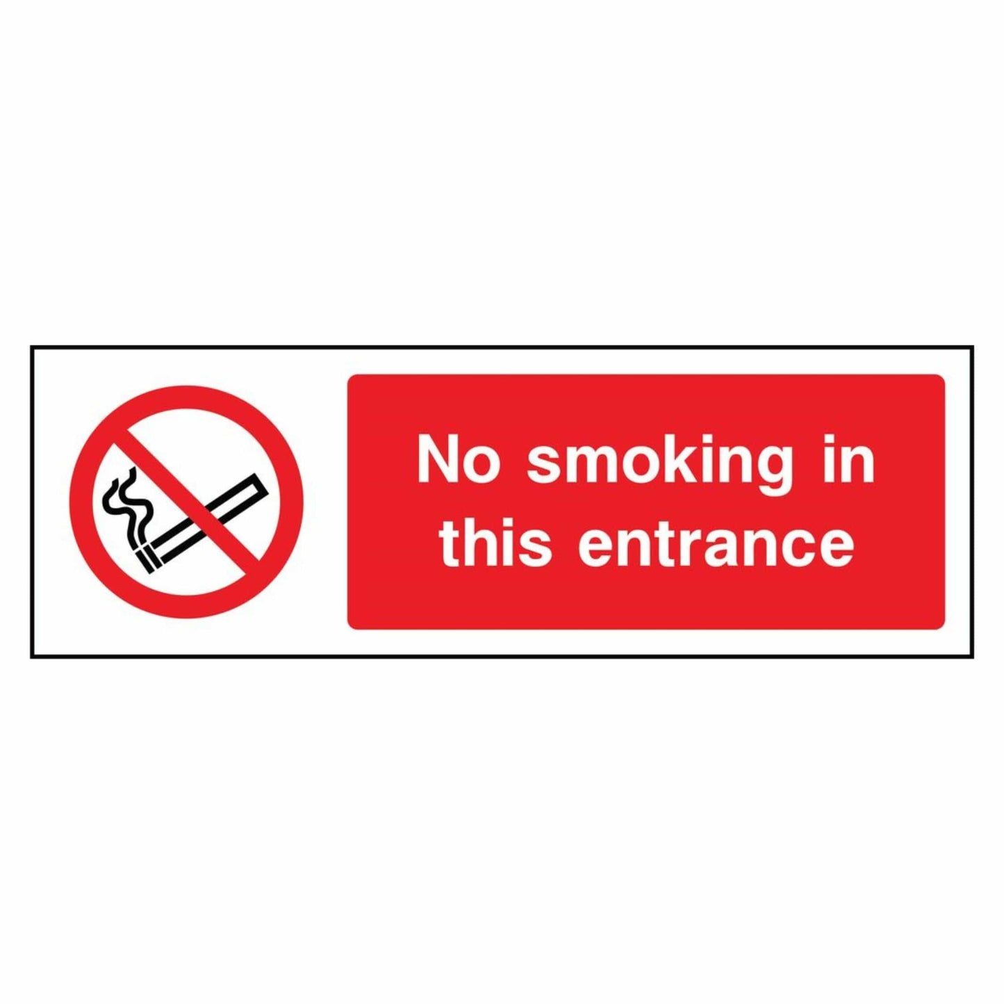 No Smoking In This Entrance SIgn