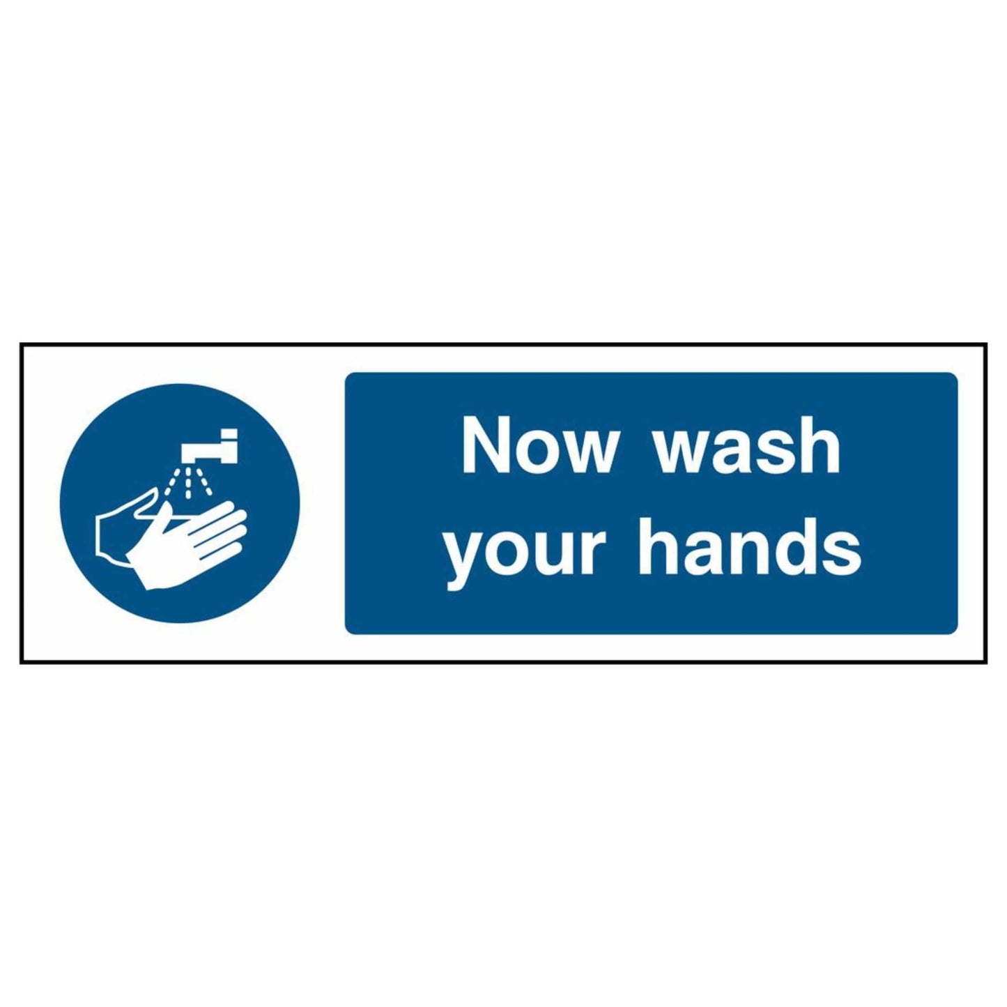 Now Wash Your Hands Sign