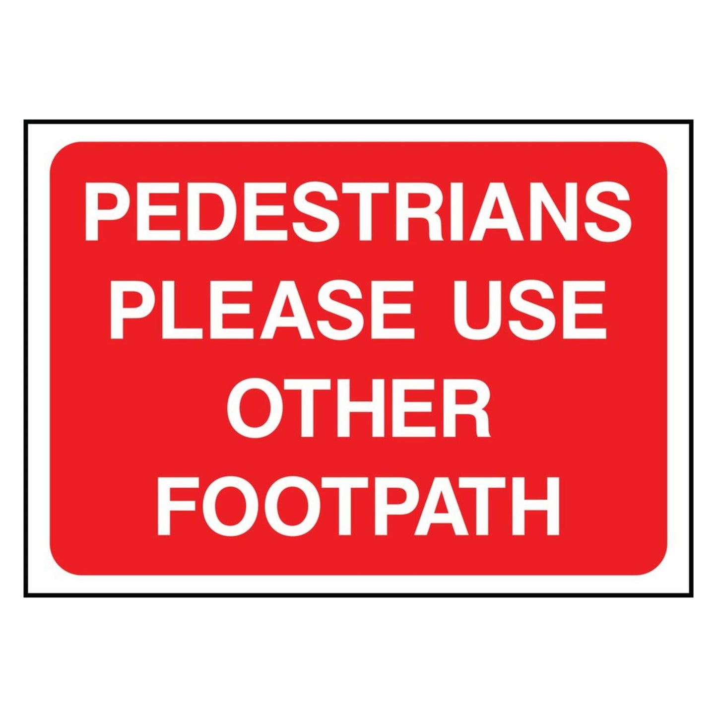 Please Use Other Footpath Sign