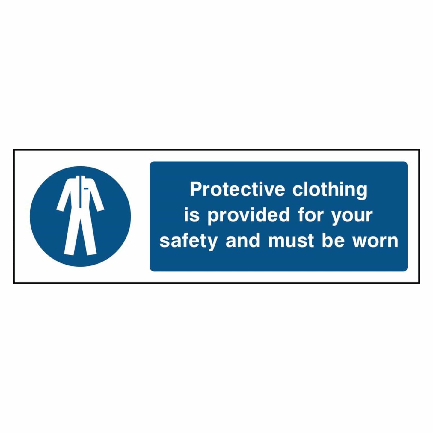 Protective Clothing Is Provided Sign