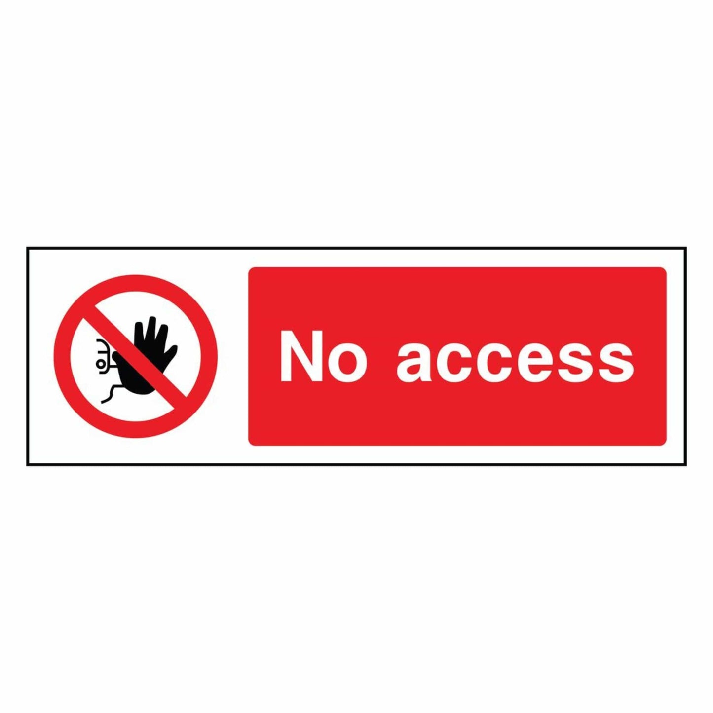 Red No Access Prohibition Sign
