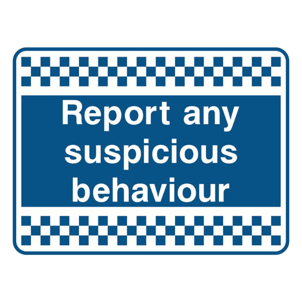 report-any-suspiscious-behaviour-sign