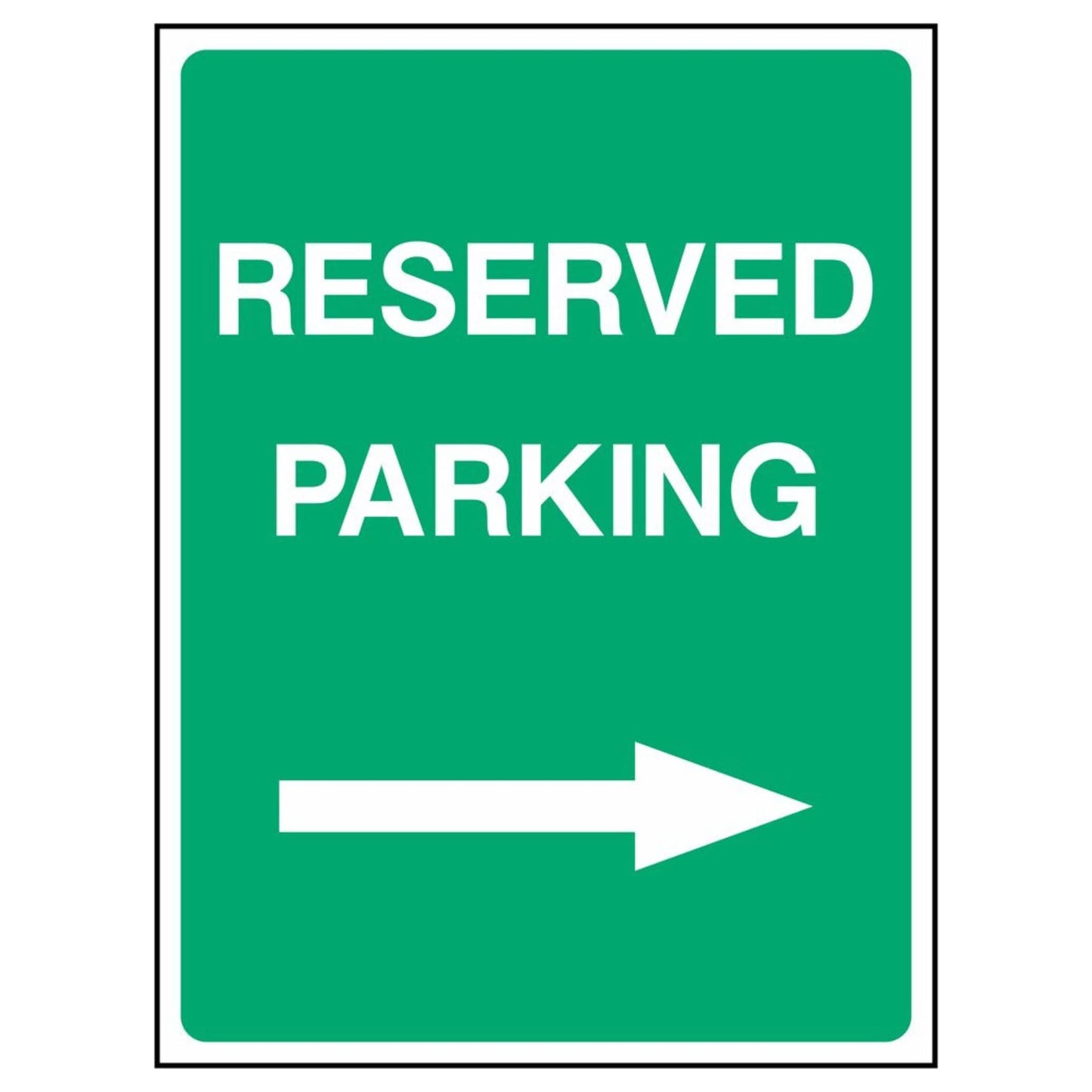 Reserved Parking Right Arrow Sign