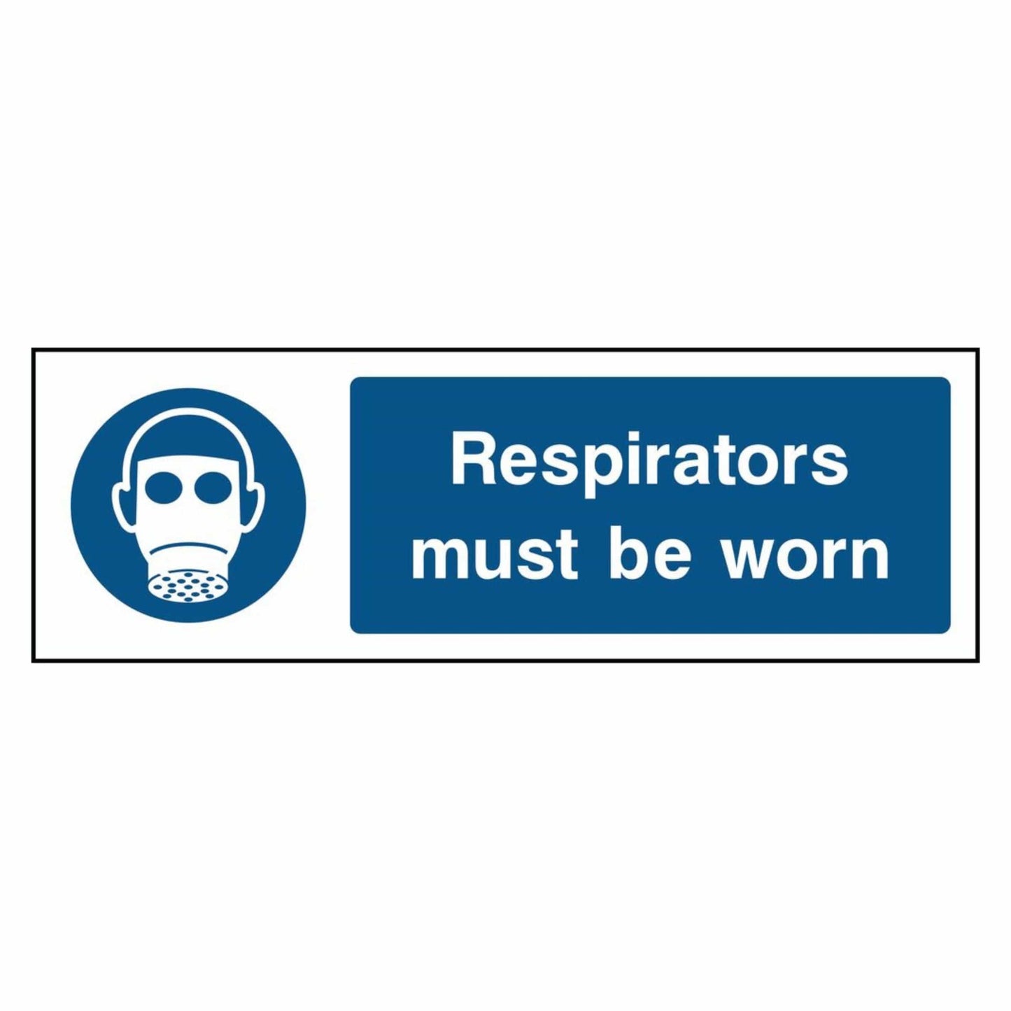 Respirators Must Be Worn Sign