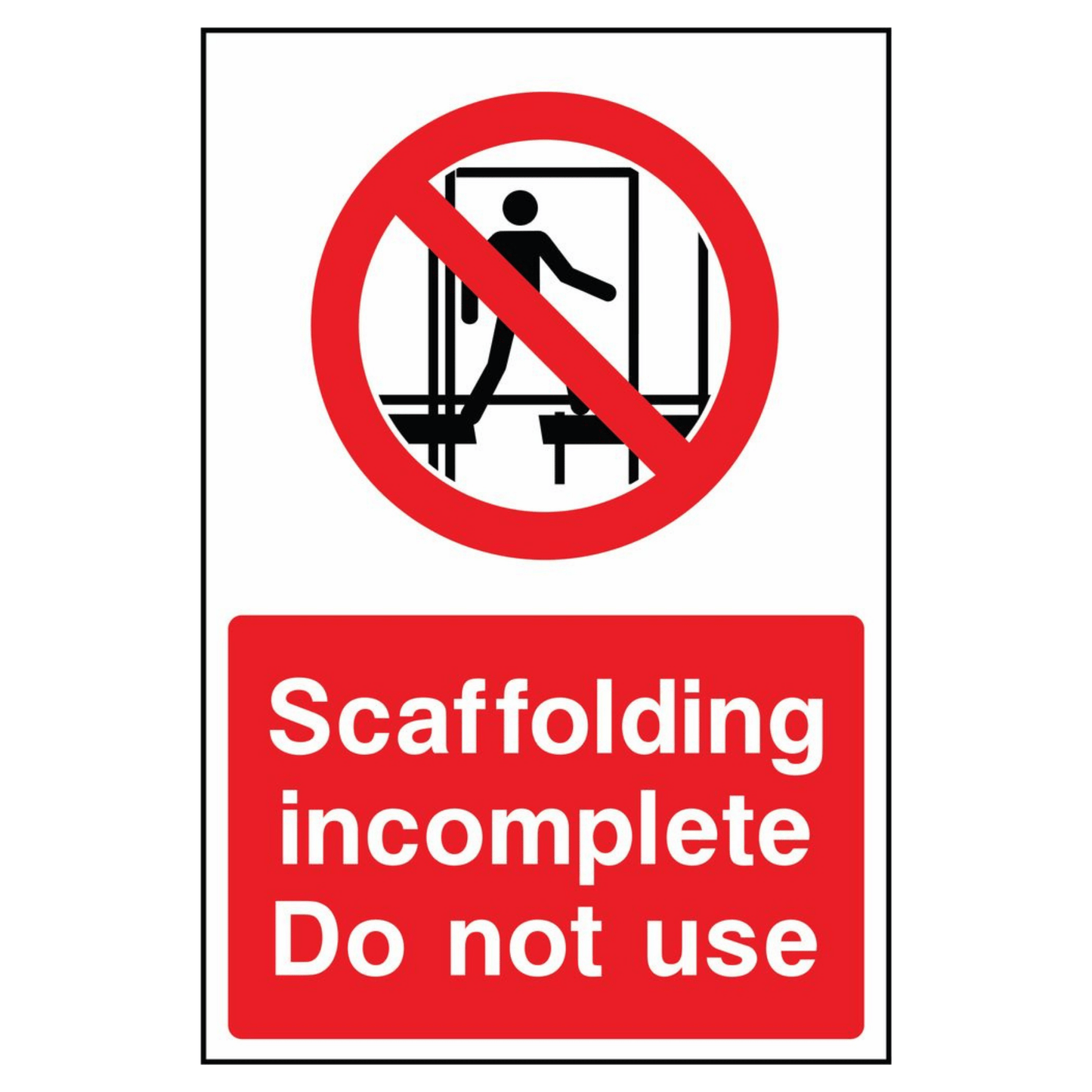 Scaffolding Incomplete Do Not Use Sign
