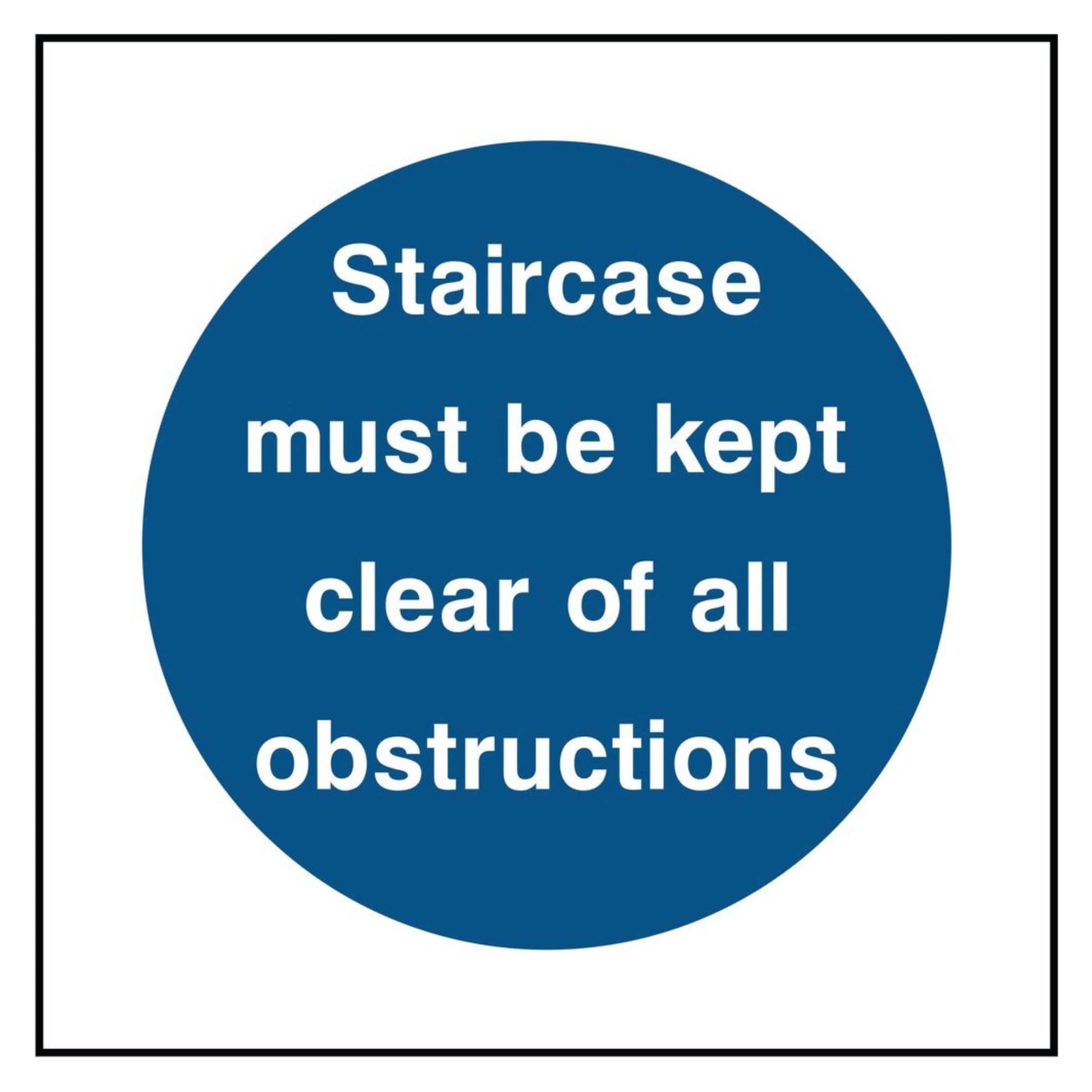 Staircase Must Be Kept Clear of Obstructions Sign