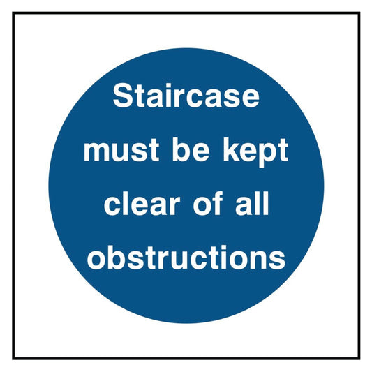 Staircase Must Be Kept Clear of Obstructions Sign