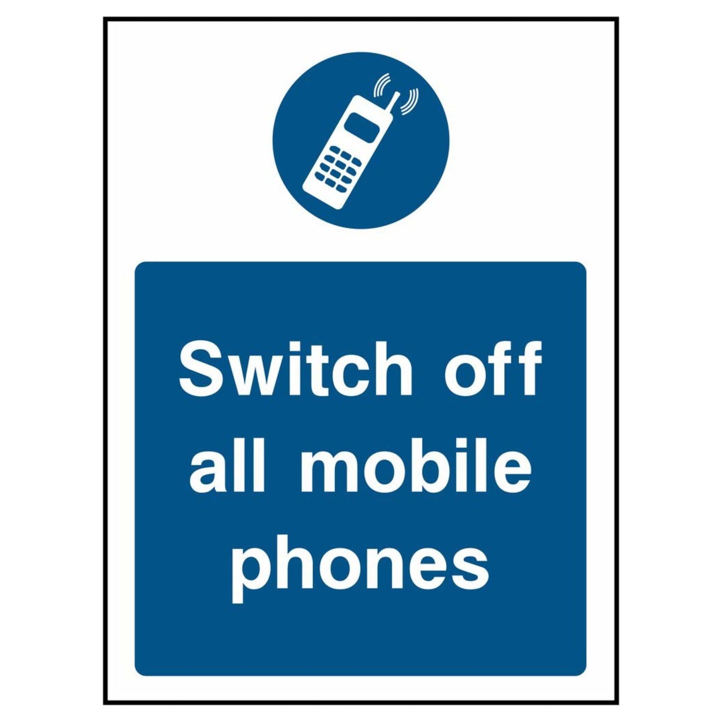 Switch Off All Mobile Phones Portrait Sign