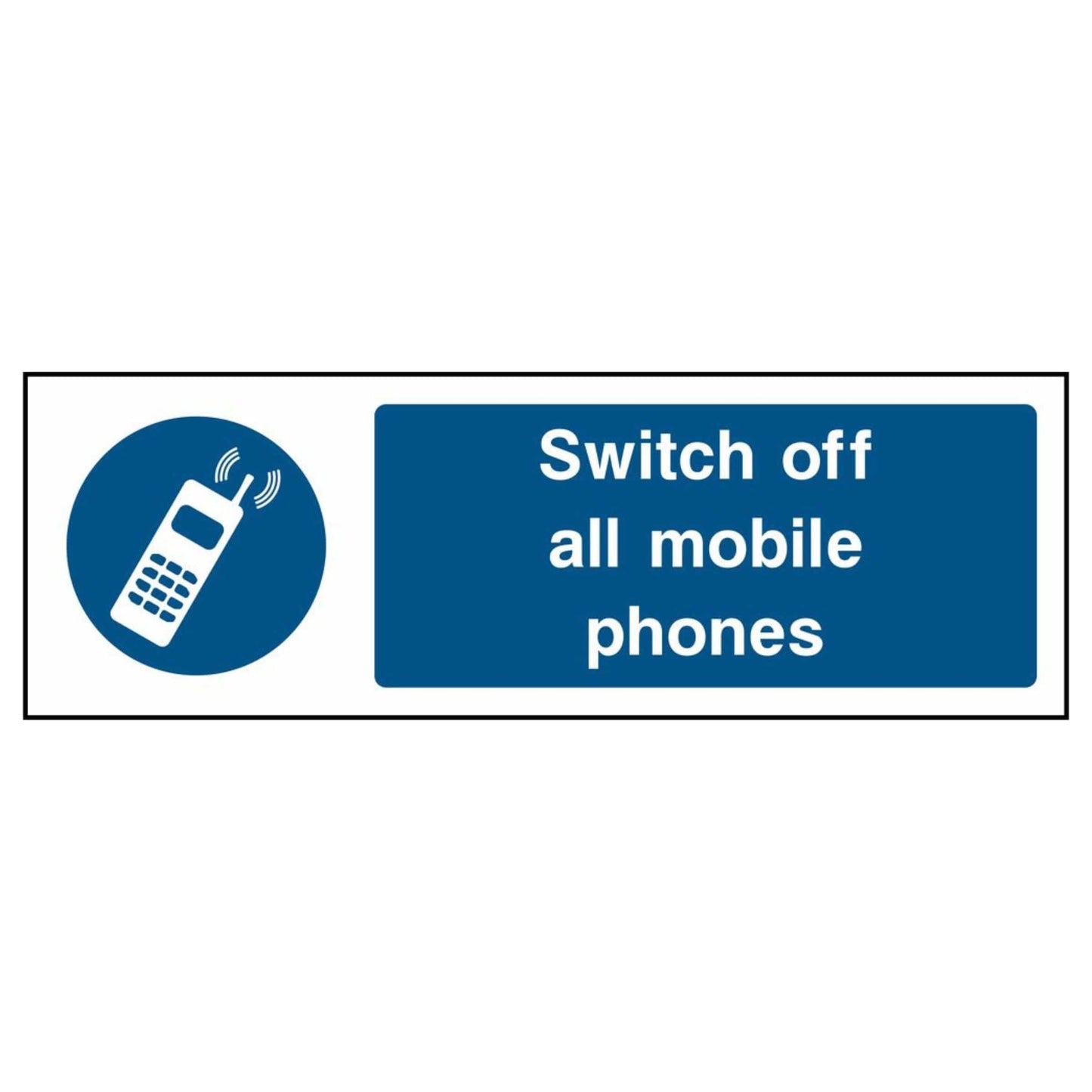 Switch Off All Mobile Phones Sign