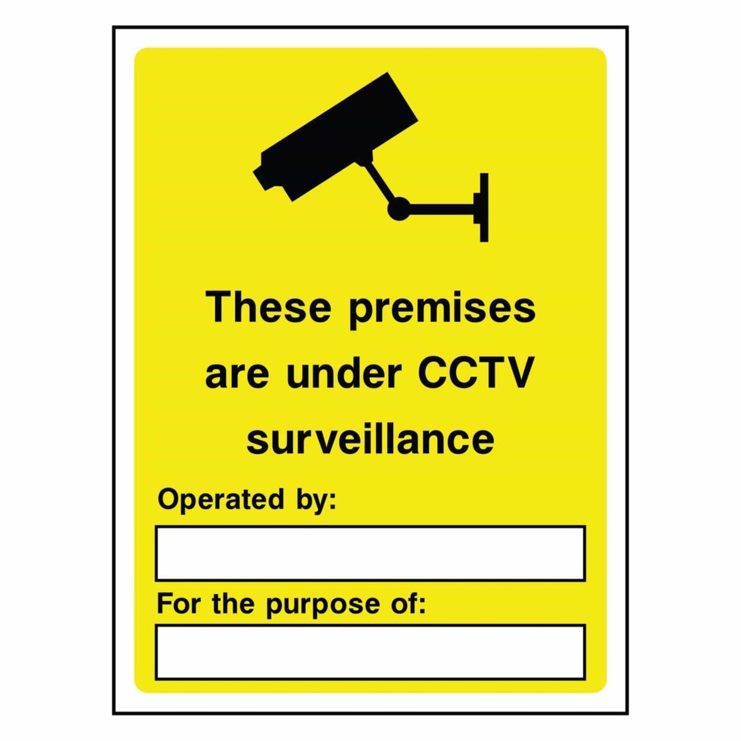 These Premises Are Under CCTV Surveillance Sign