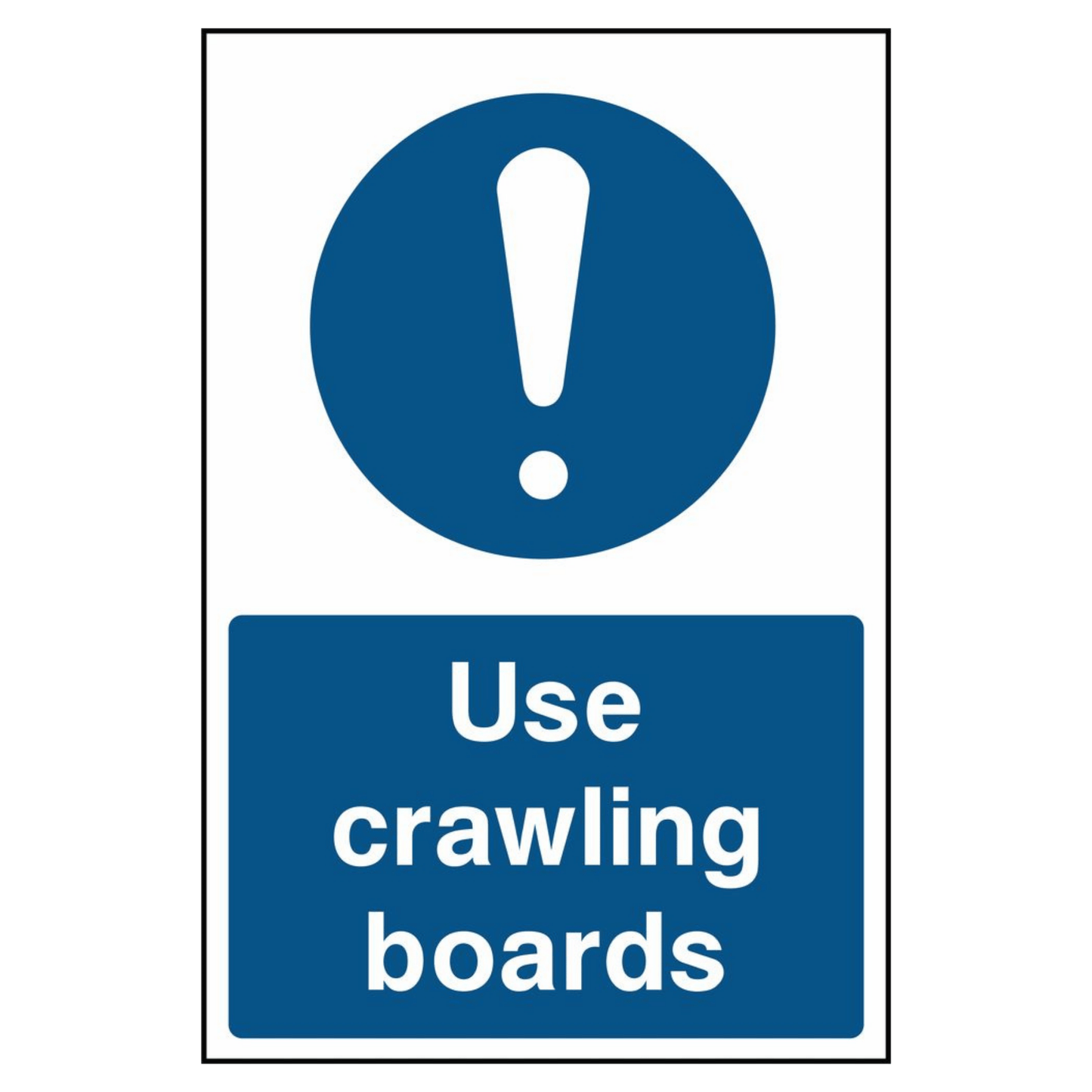 Use Crawling Boards Sign