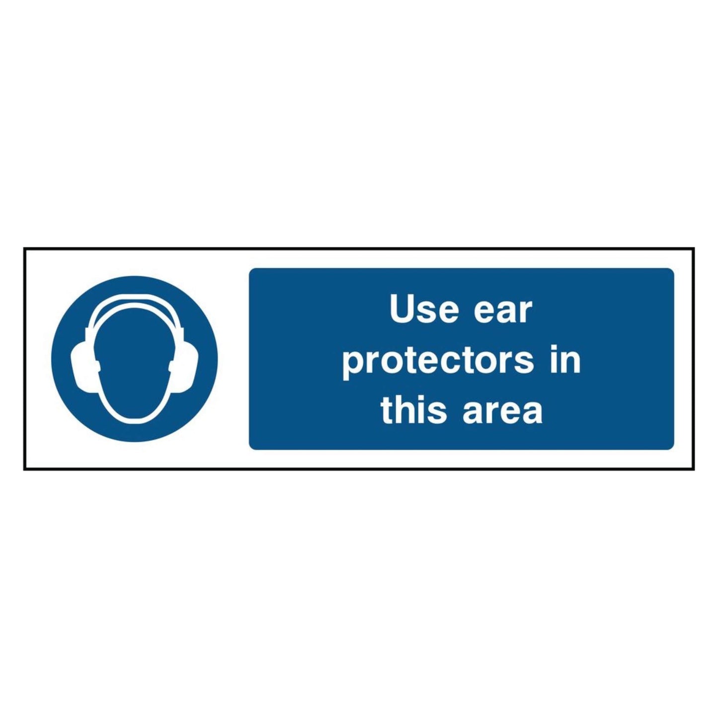 Use Ear Protectors in This Area Sign
