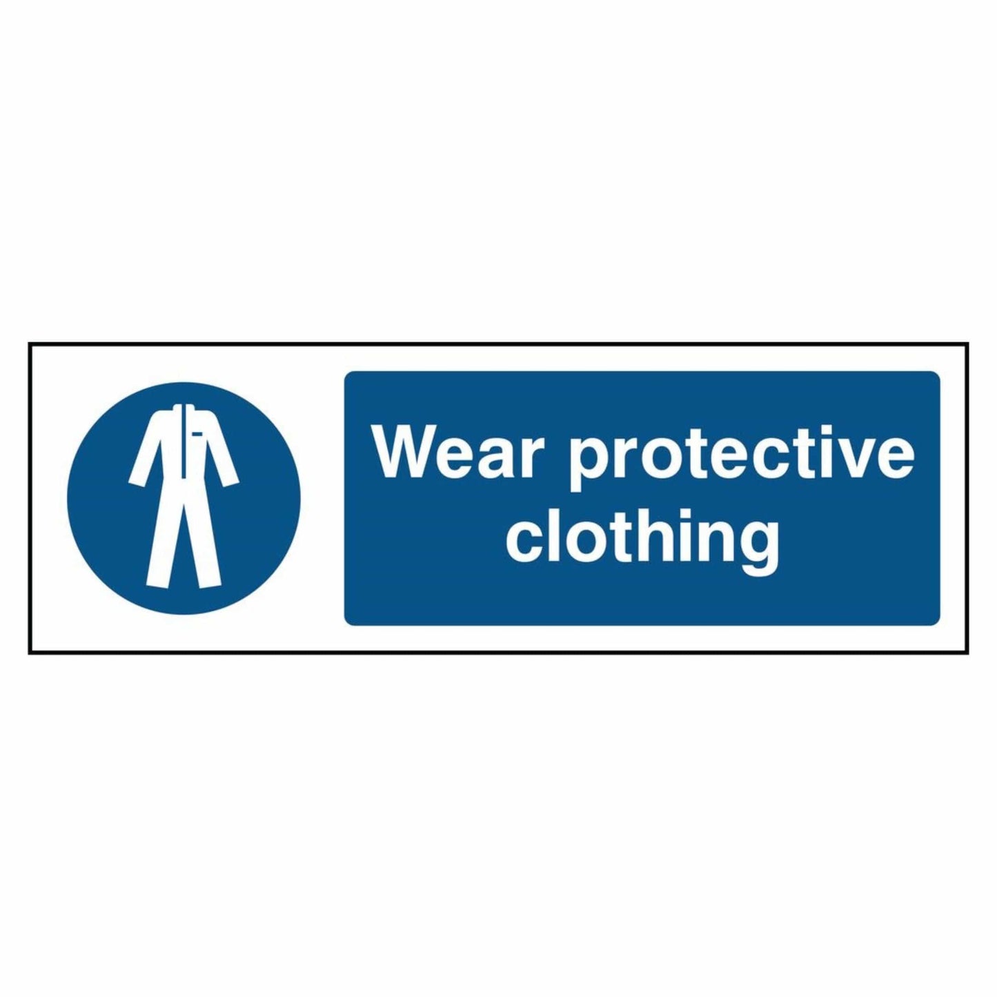 Wear Protective Clothing Sign