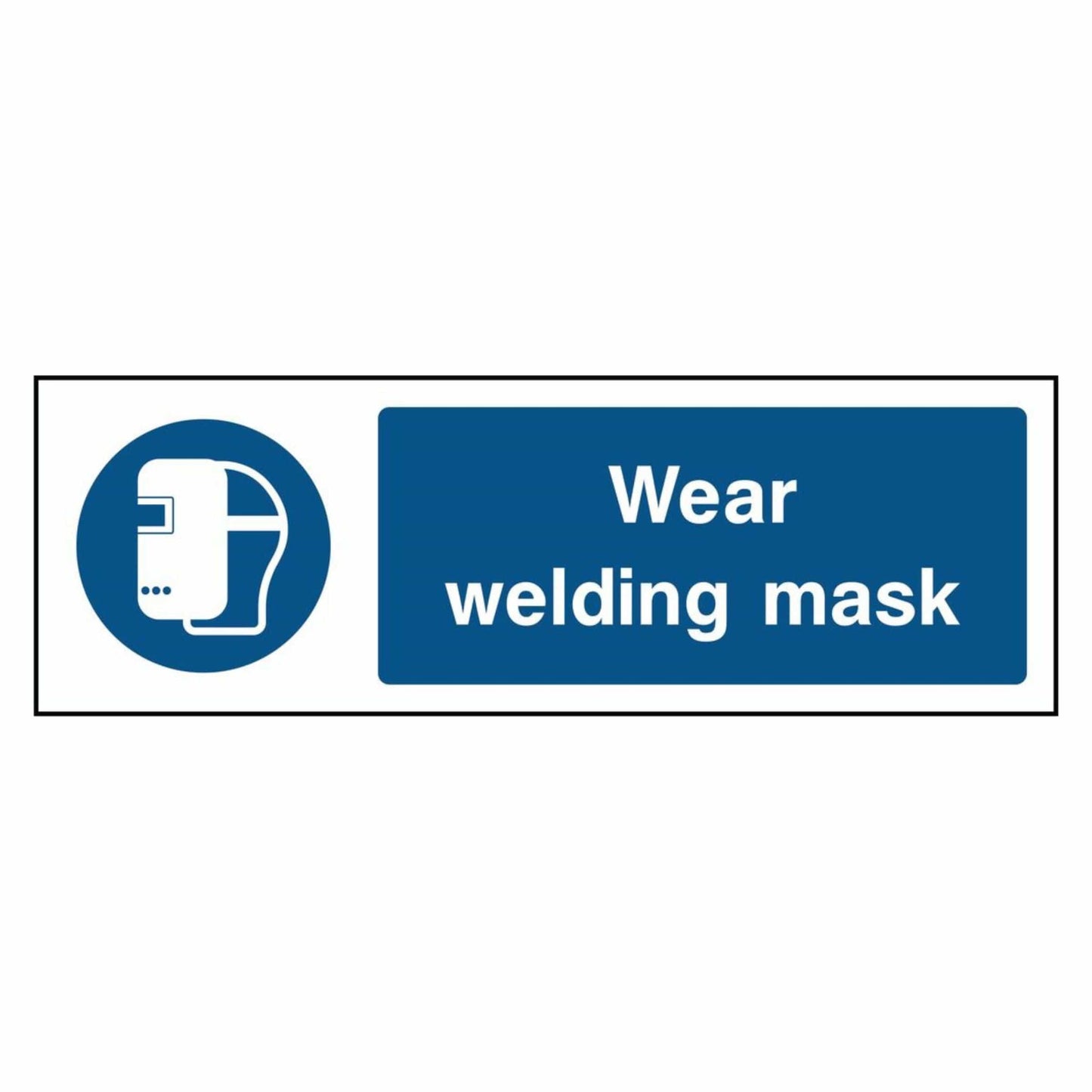 Wear Welding Mask Mandatory Sign