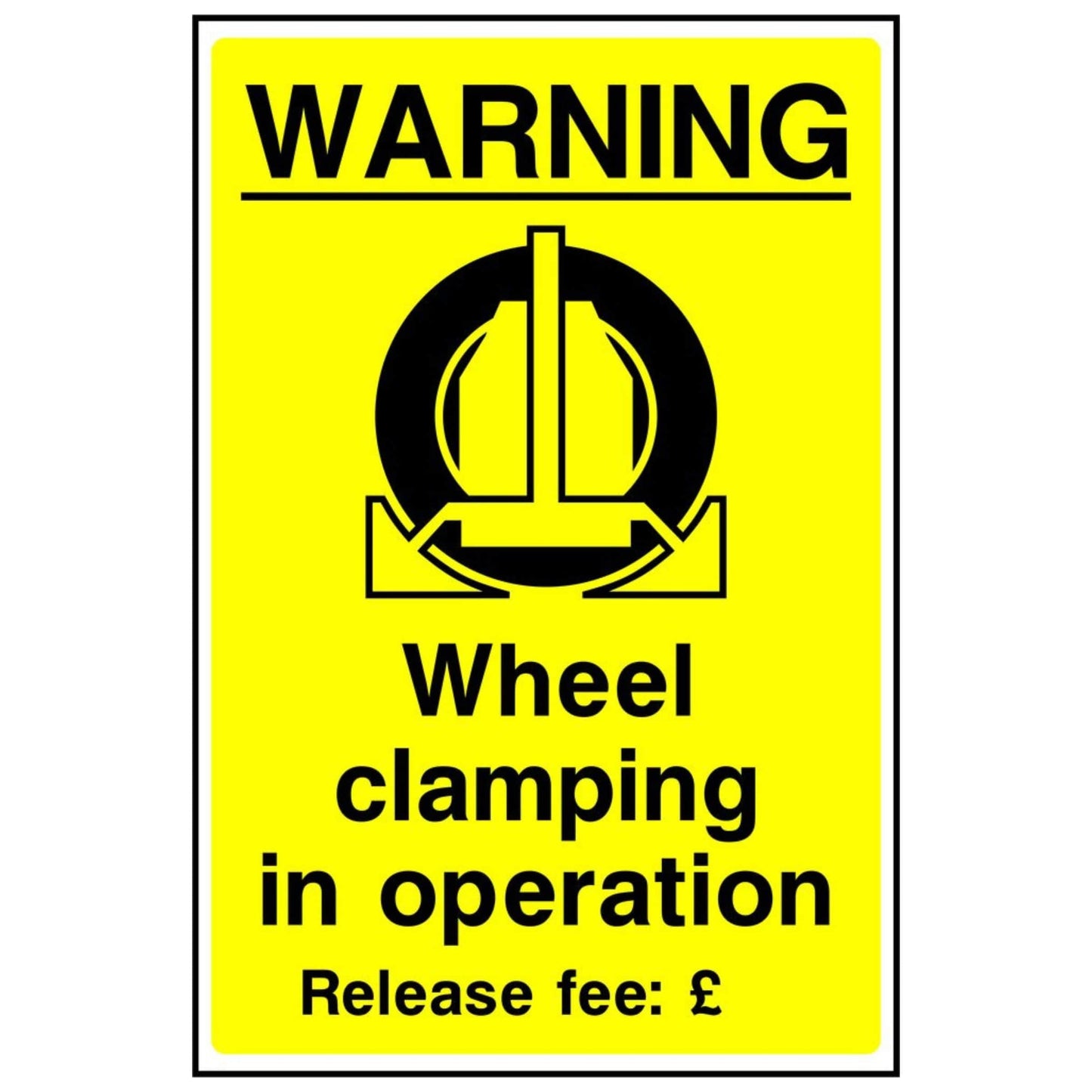 Yellow Wheel Clamping in Operation Sign