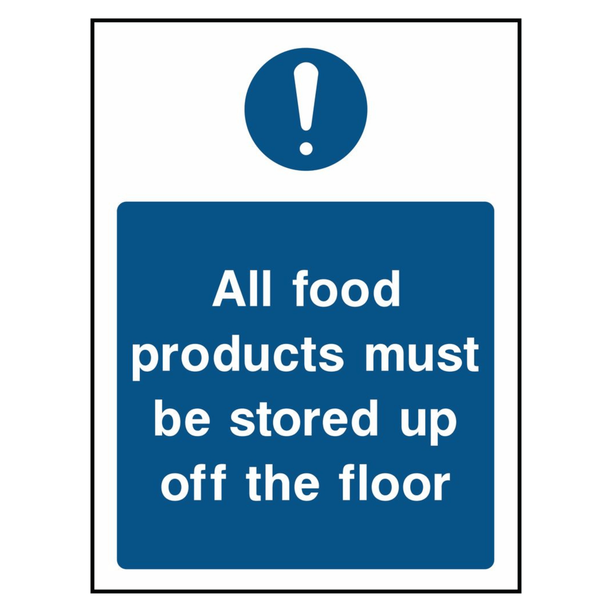 food-products-must-be-stored-up-off-the-floor-sign