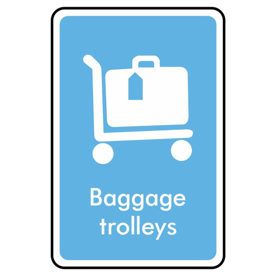 Baggage Trolleys Information Sign - The Safety Sign Depot