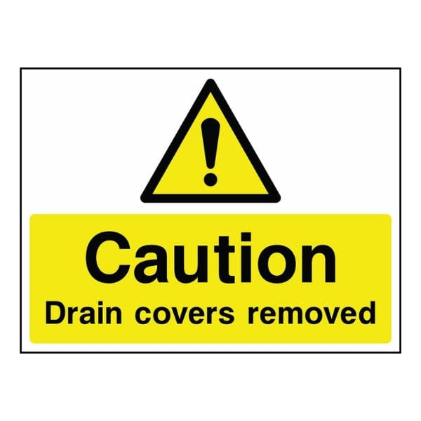 Caution - Drain Cover Removed Sign - The Safety Sign Depot