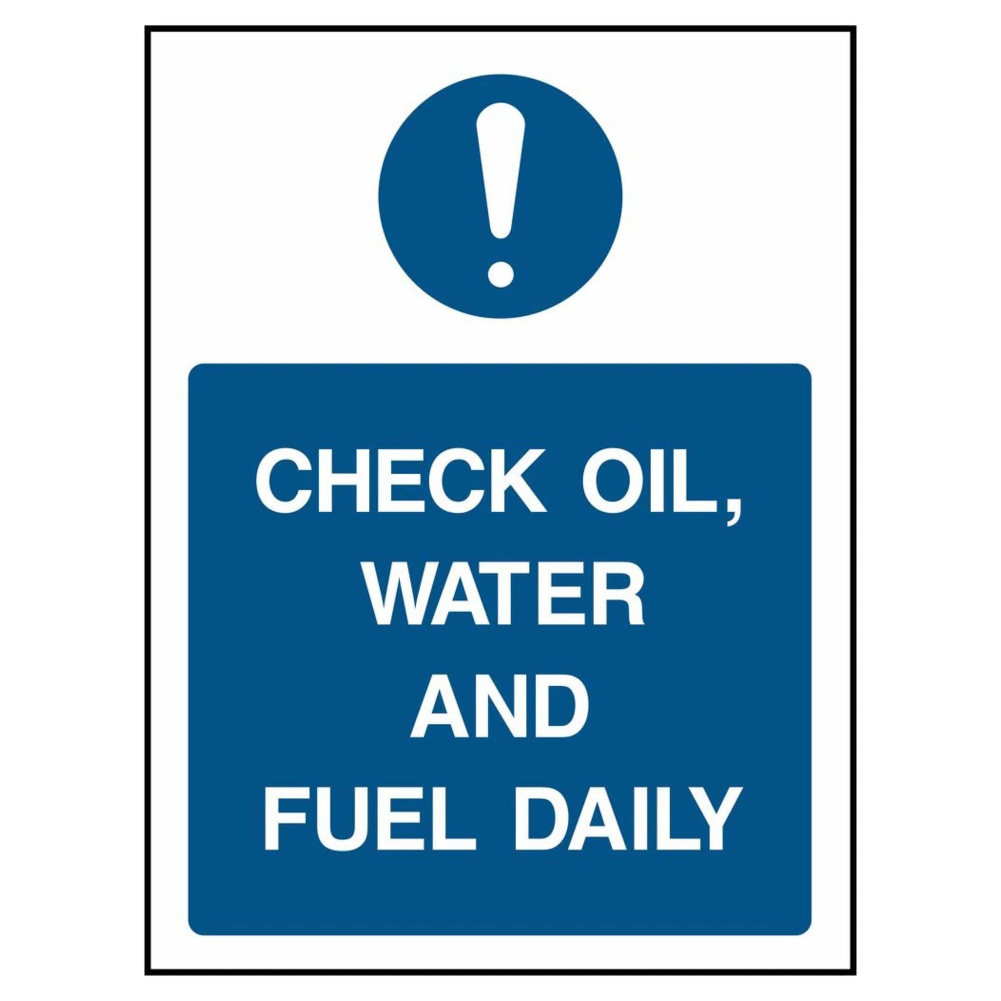 Check Oil, Water And Fuel Daily Portrait Sign
