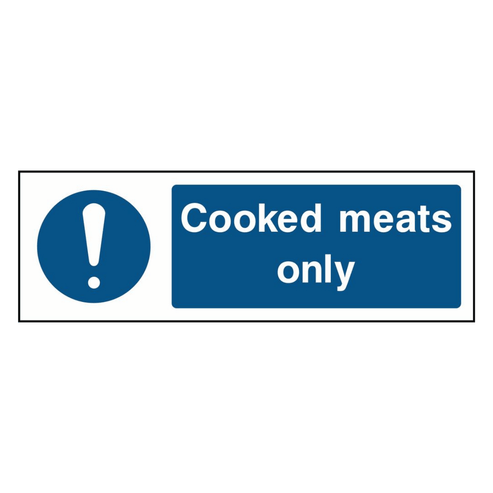 Cooked Meats Only Sign - The Safety Sign Depot